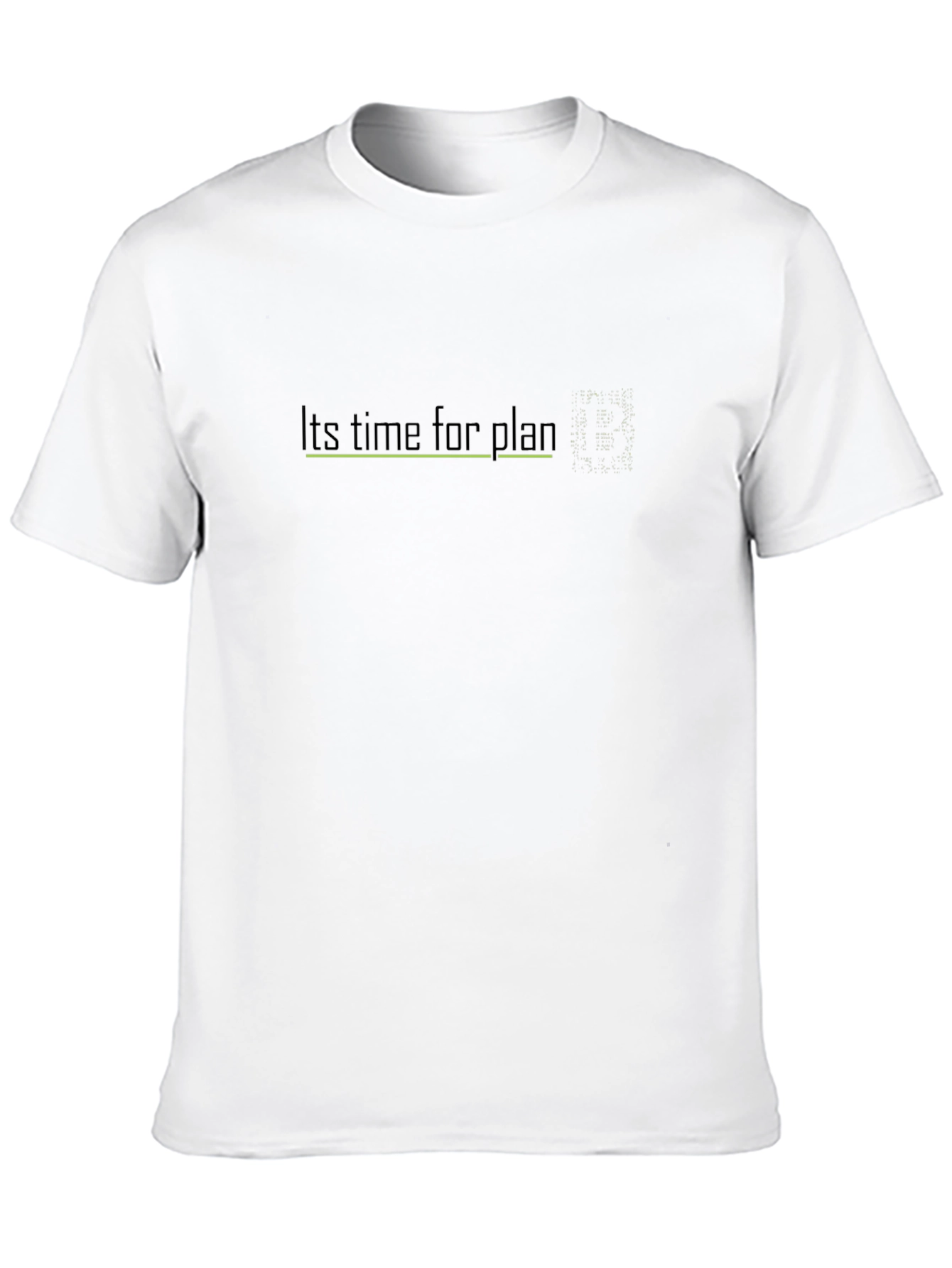 Its Time For Plan Black Tee