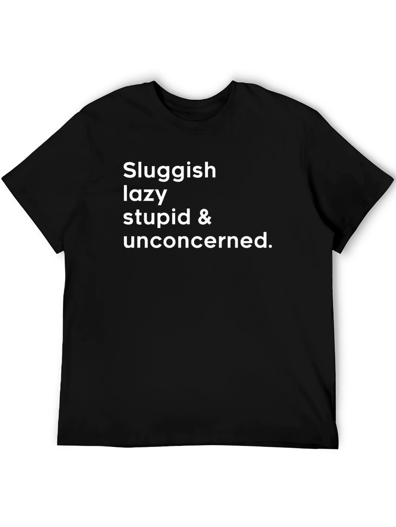 Sluggish Funny Graphic T-Shirt