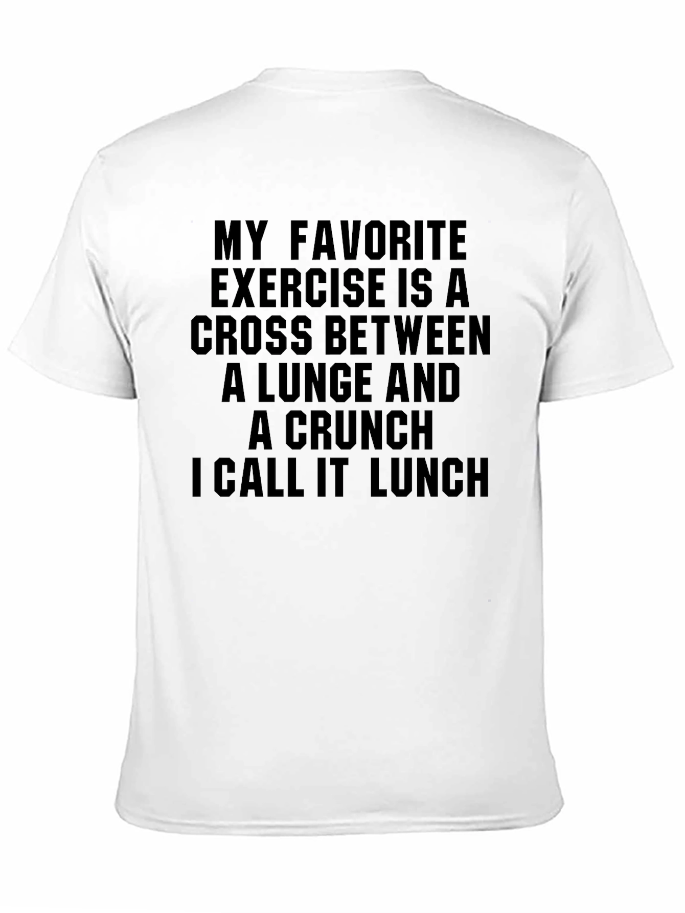 Funny Exercise Lunch T-Shirt - Gym Workout Tee
