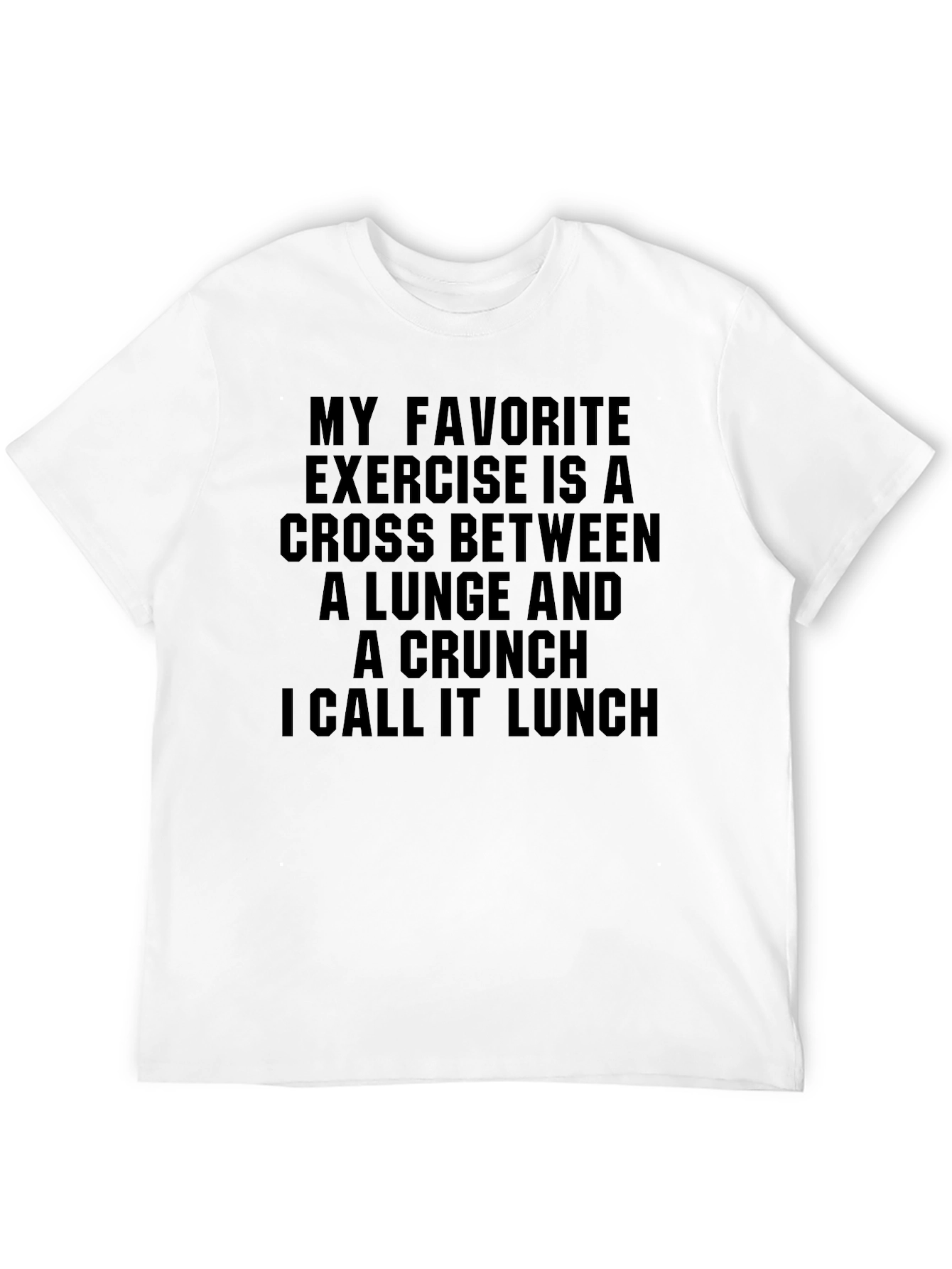 Funny Exercise Lunch T-Shirt - Gym Workout Tee