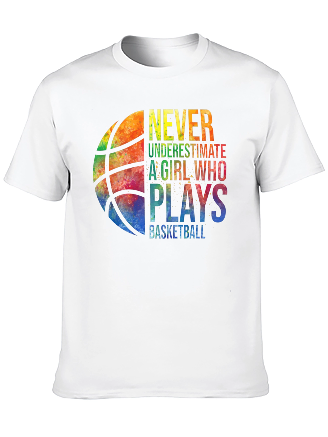 Basketball Girl T-Shirt - Never Underestimate