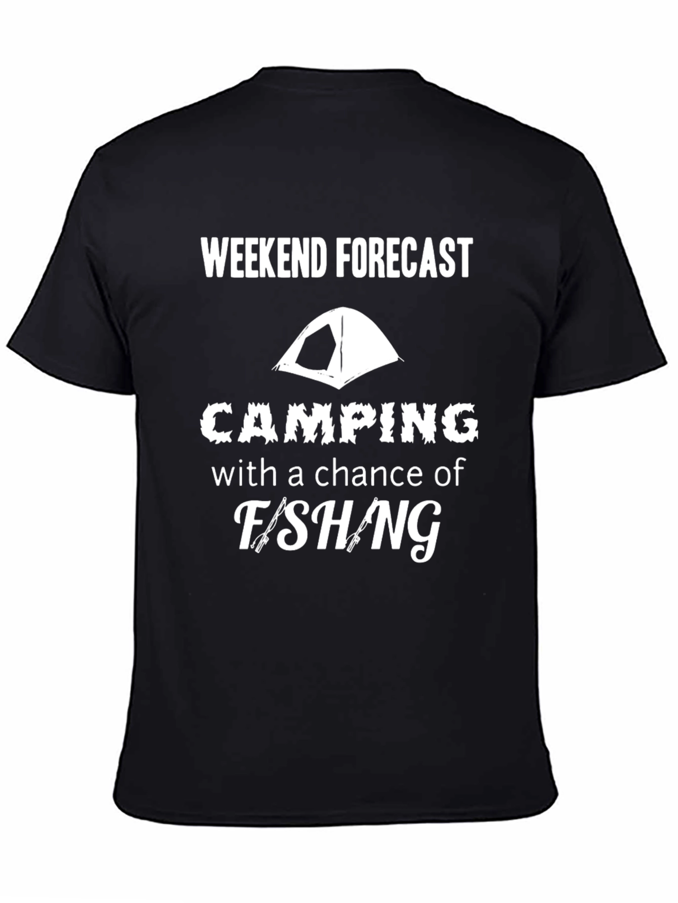 Camping and Fishing Forecast T-Shirt