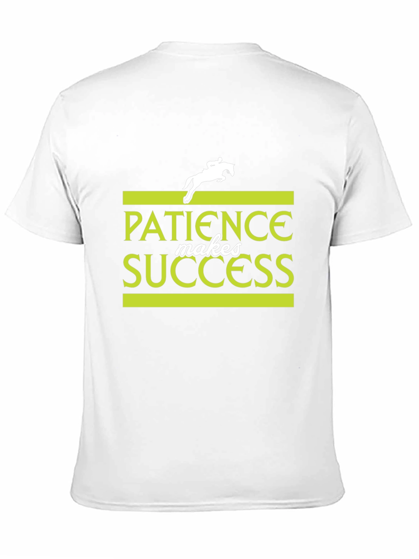 Patience Makes Success T-Shirt - Equestrian Design