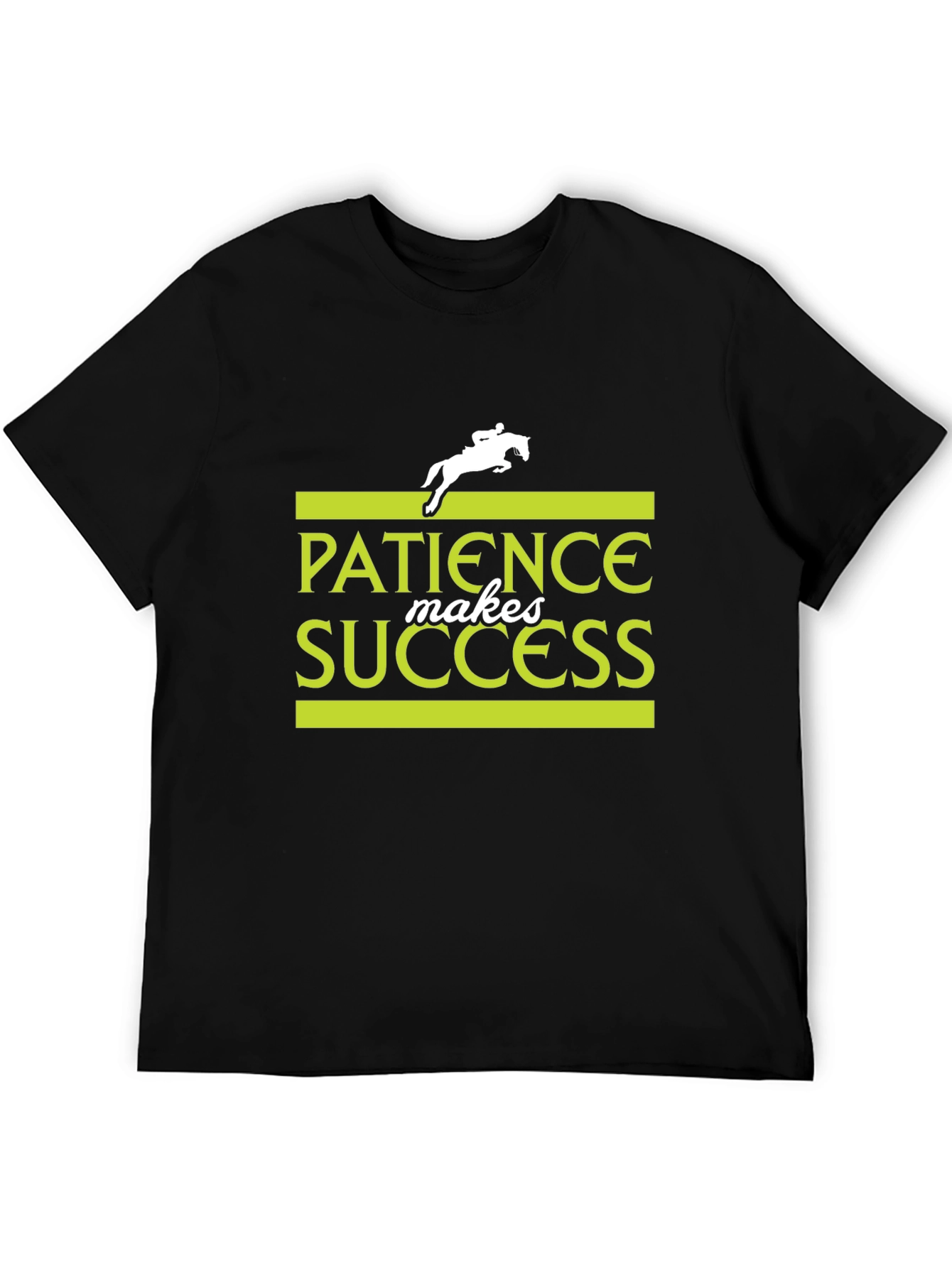 Patience Makes Success T-Shirt - Equestrian Design