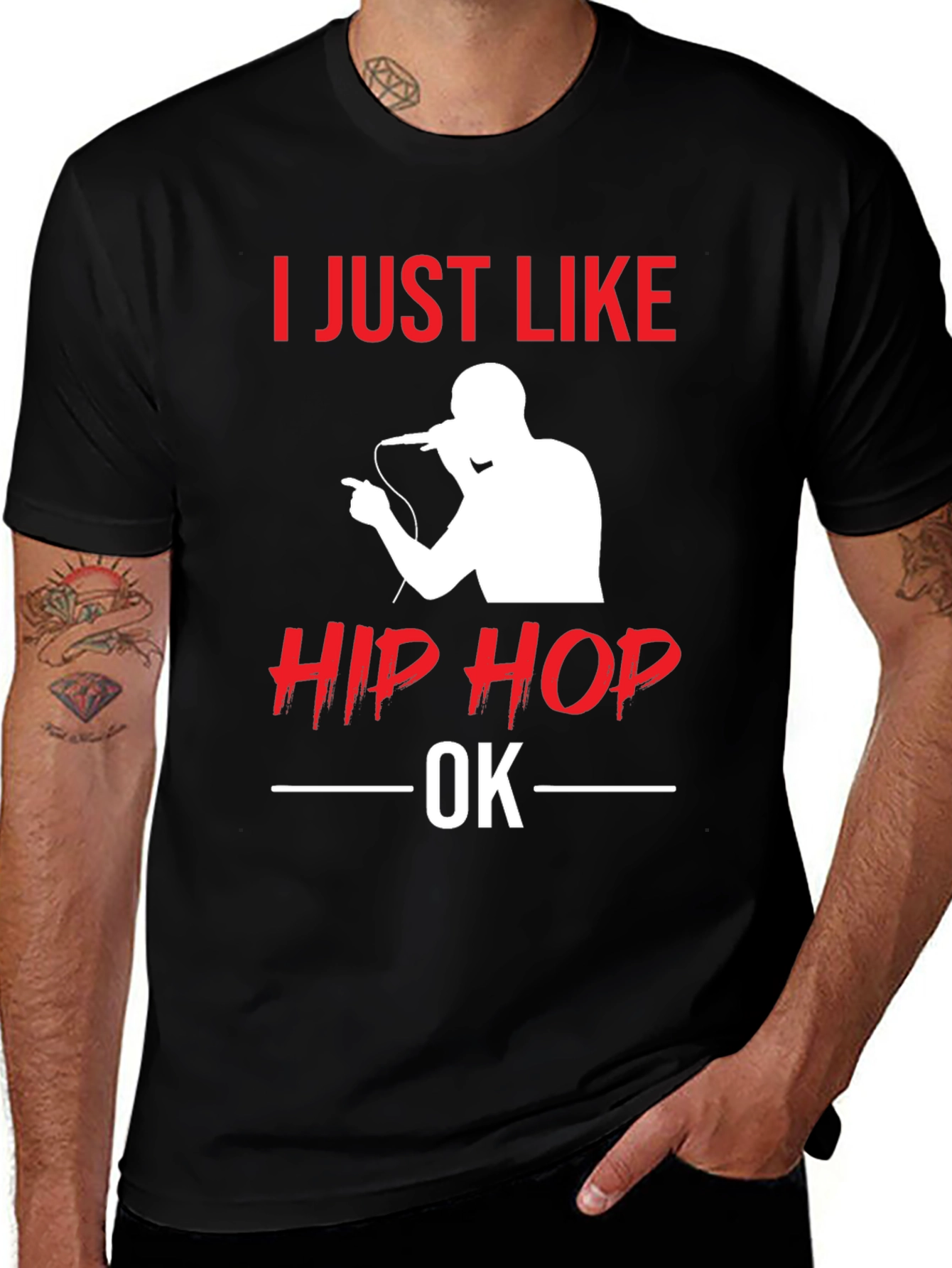 I Just Like Hip Hop OK T-Shirt