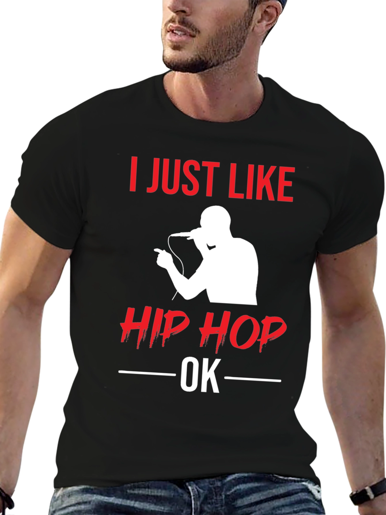 I Just Like Hip Hop OK T-Shirt