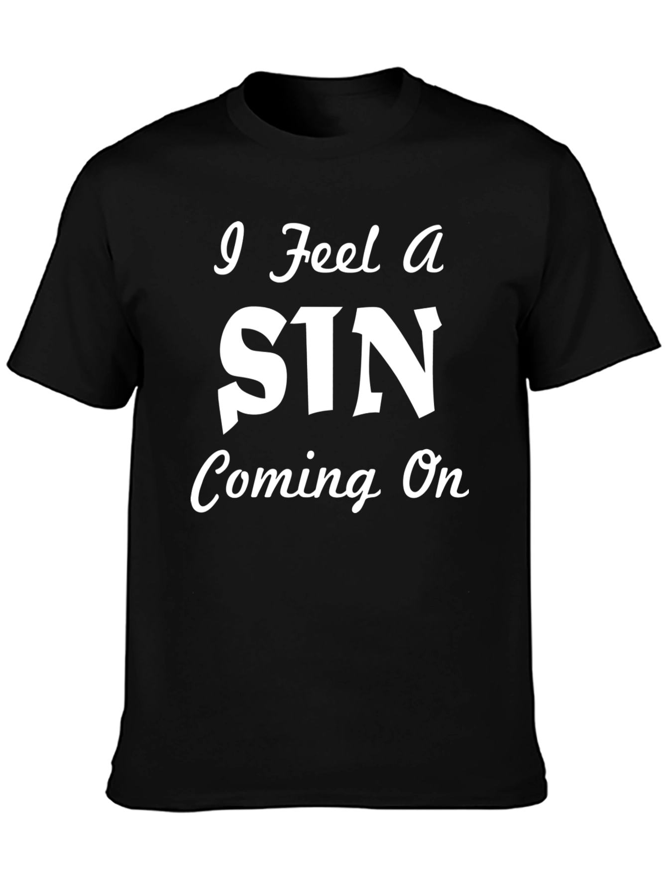 I Feel A Sin Coming On Black Graphic Tee