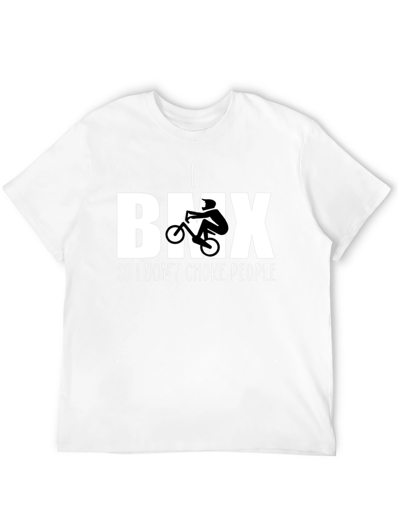 I BMX So I Dont Choke People T-Shirt
