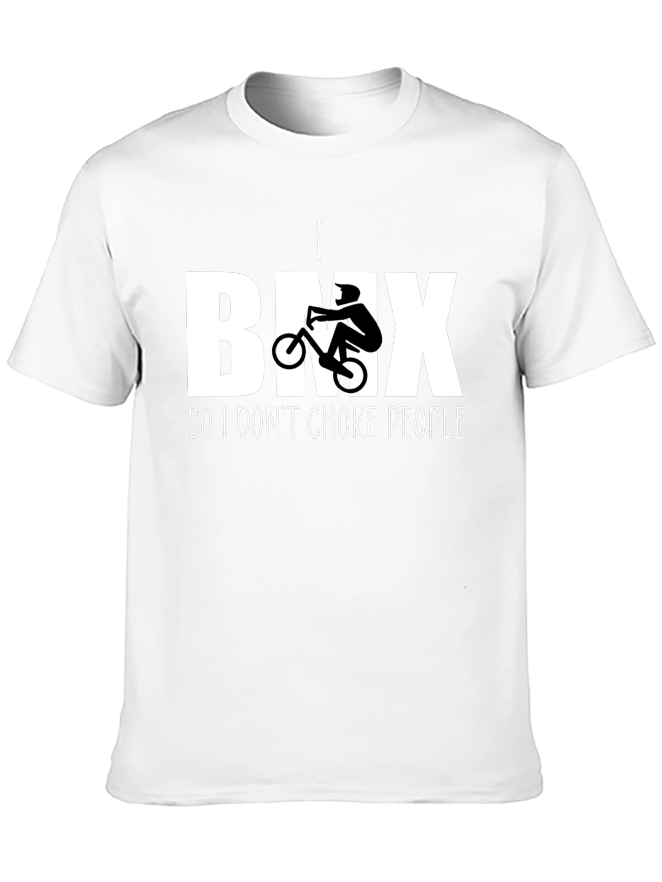 I BMX So I Dont Choke People T-Shirt