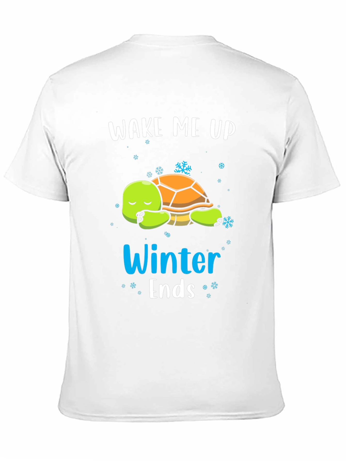 Wake Me Up When Winter Ends T-Shirt