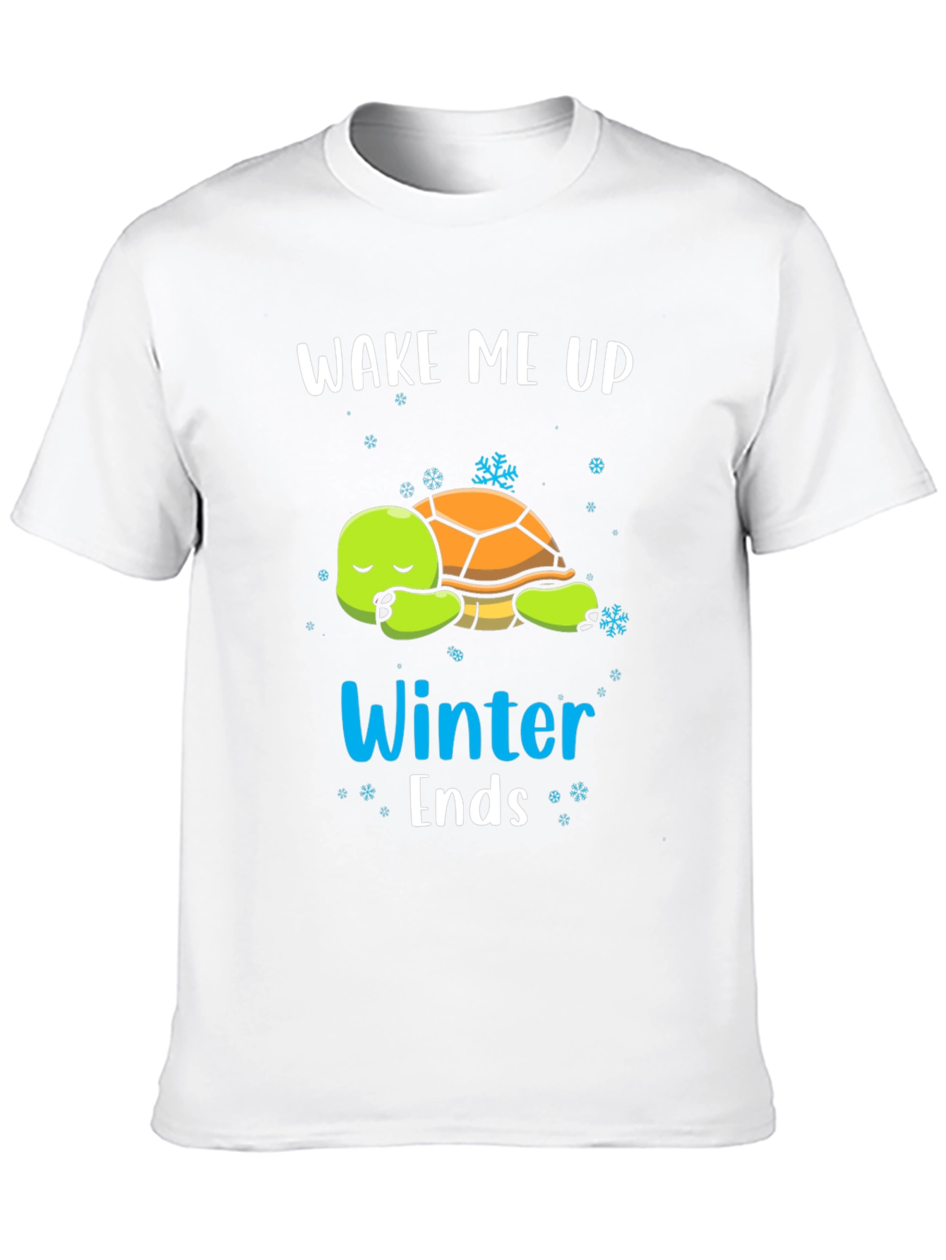 Wake Me Up When Winter Ends T-Shirt