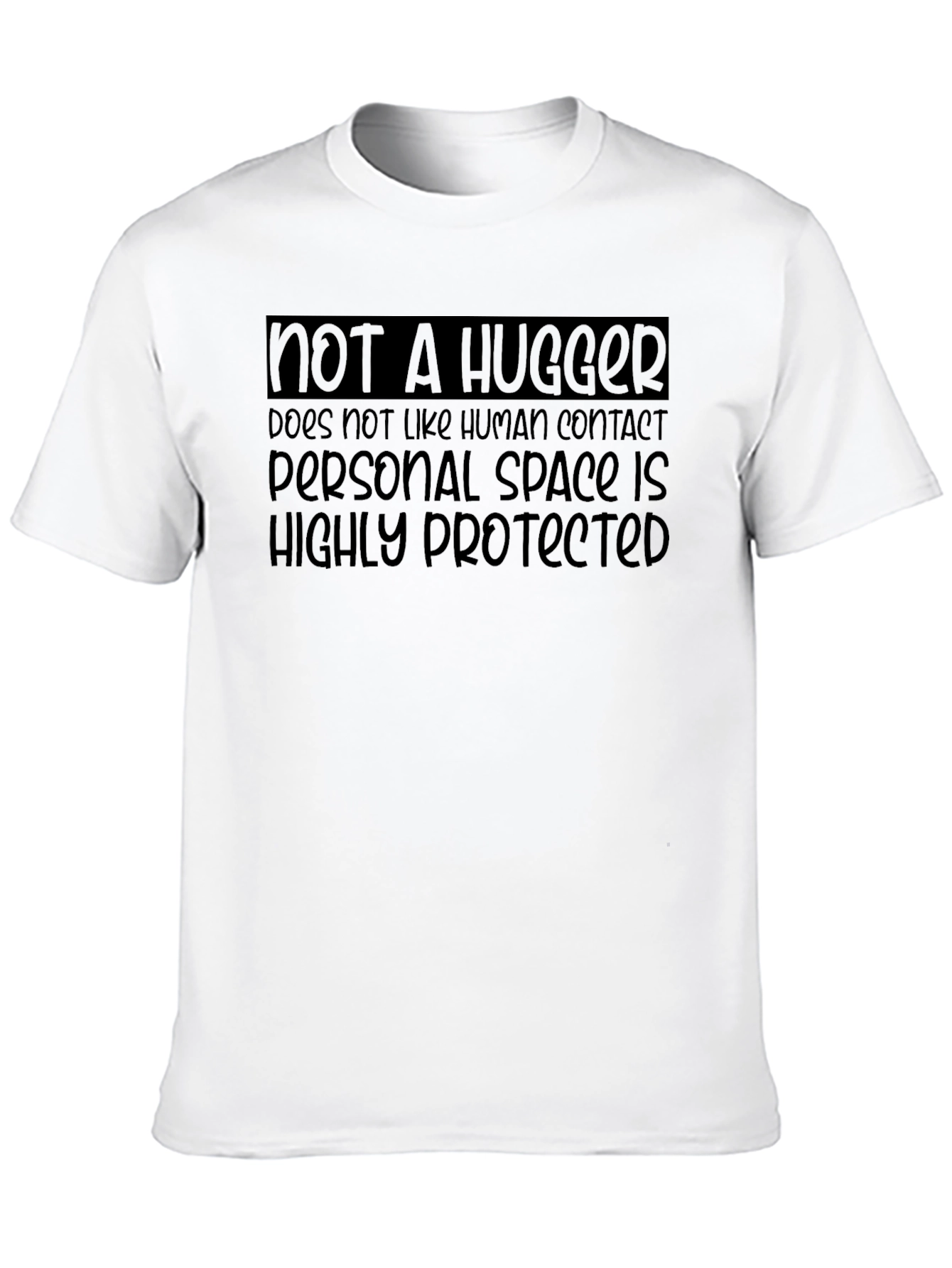 Not A Hugger Graphic Tee - Personal Space T-Shirt