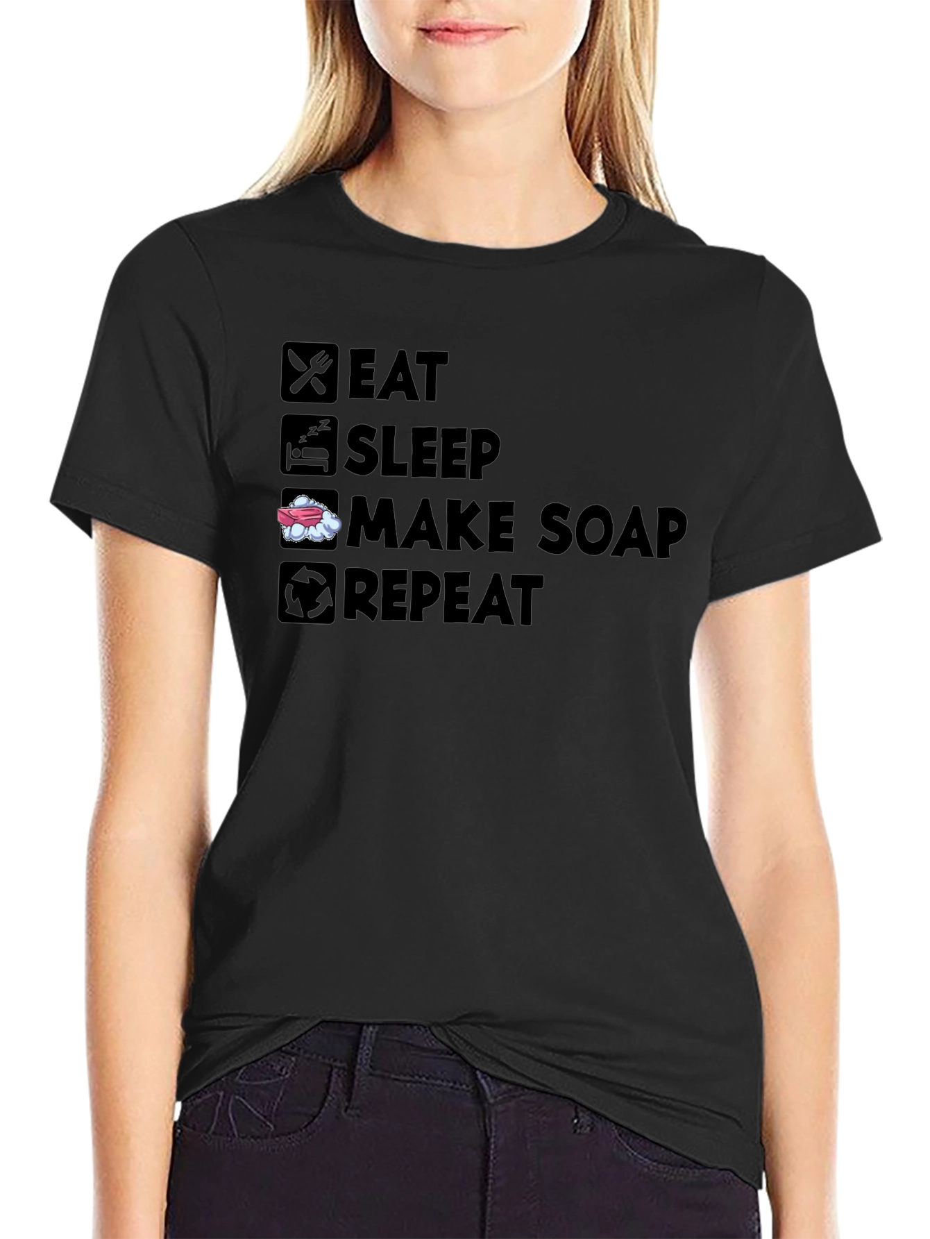 Eat Sleep Make Soap Repeat Black T-Shirt