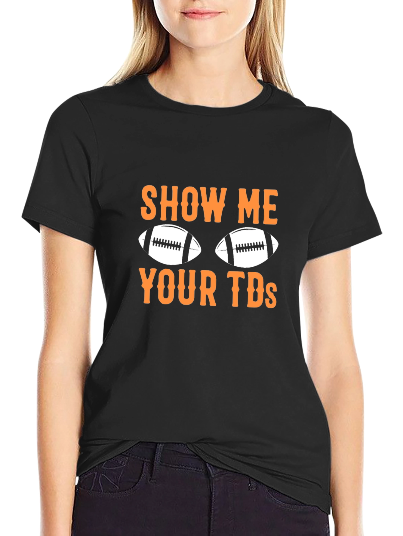 Show Me Your TDs Football Graphic Tee