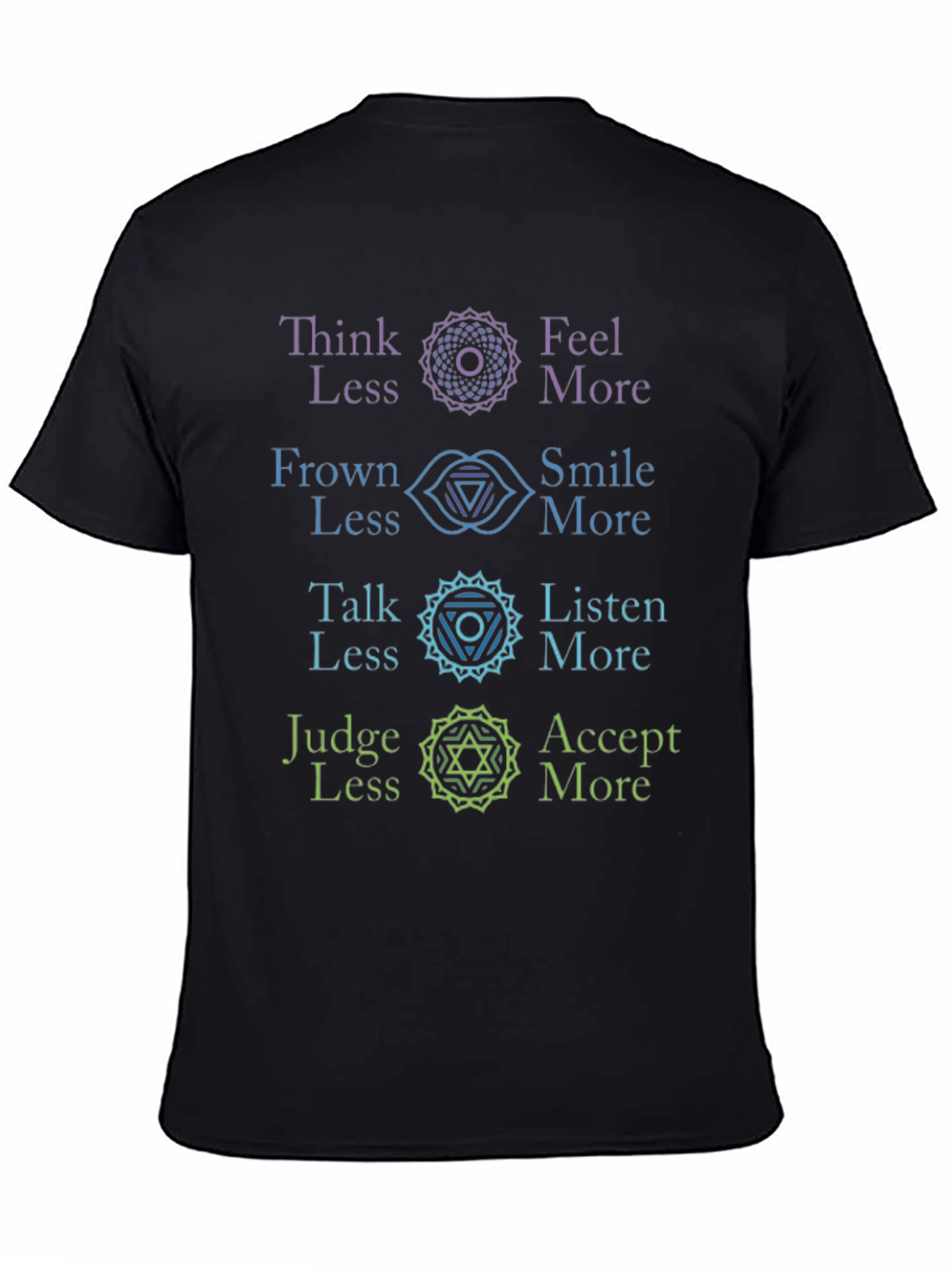 Chakra Alignment T-Shirt: Think Feel Talk Judge