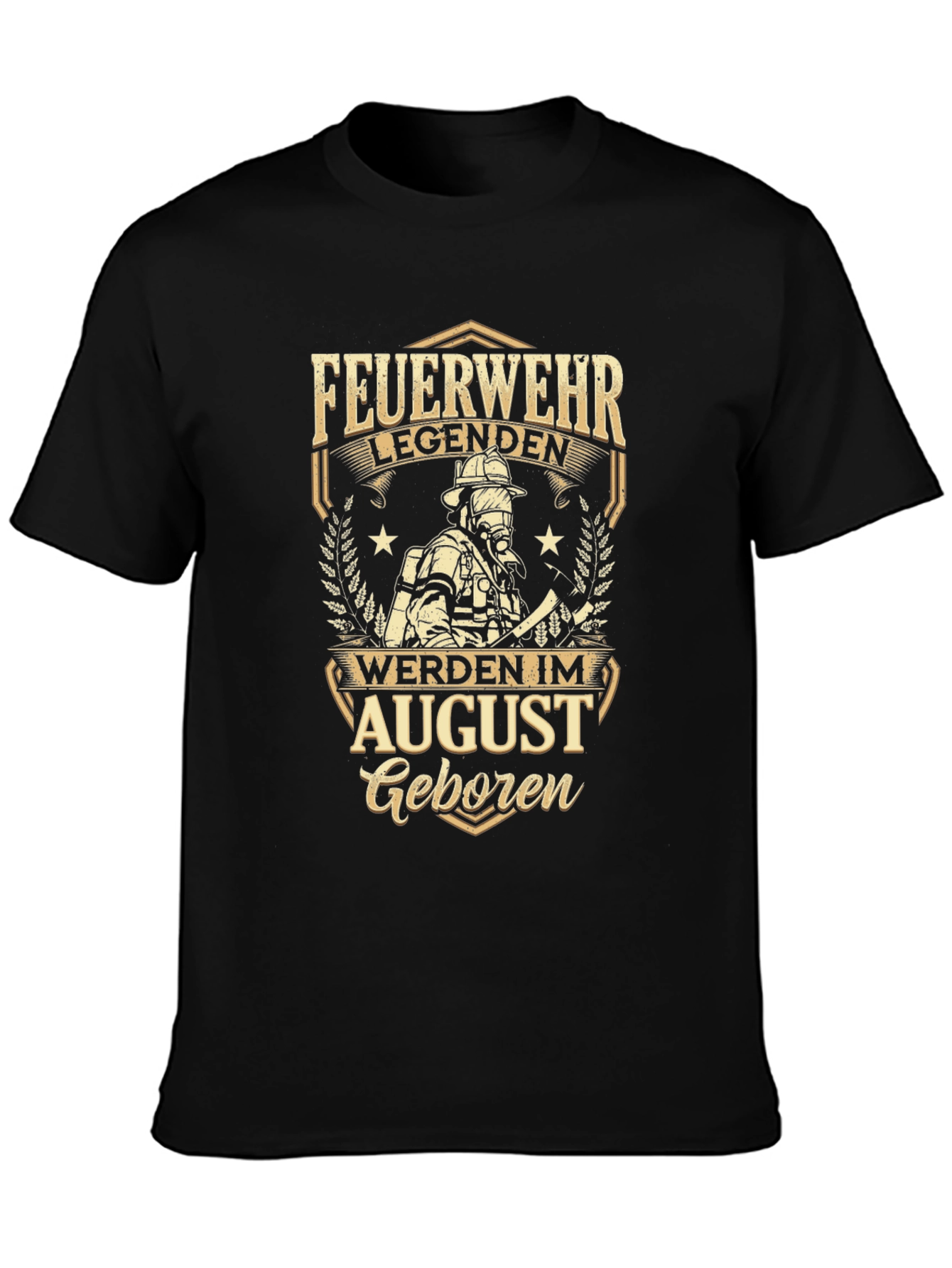 Firefighter Legend August Birthday Black T-Shirt