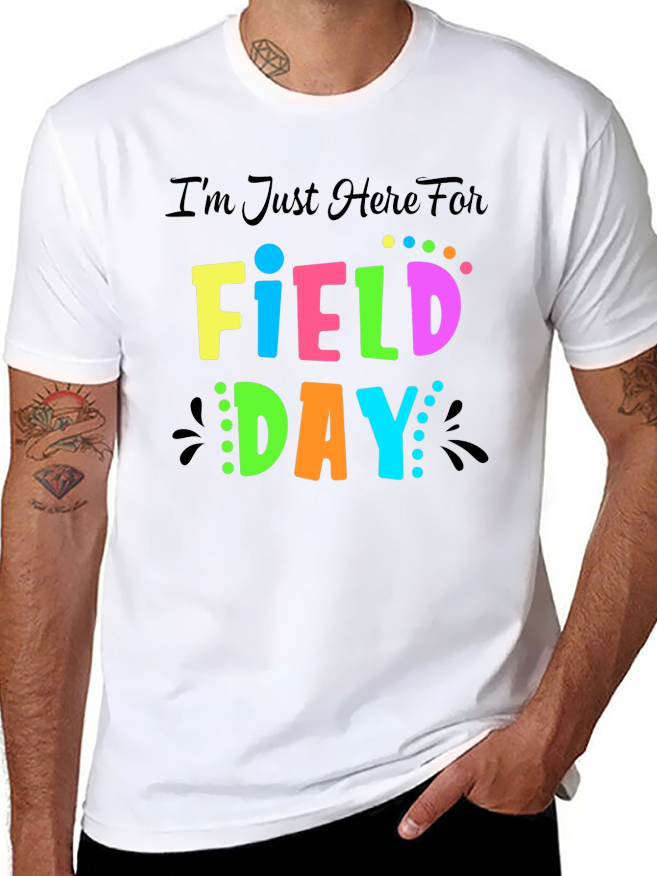 Im Just Here For Field Day T-Shirt