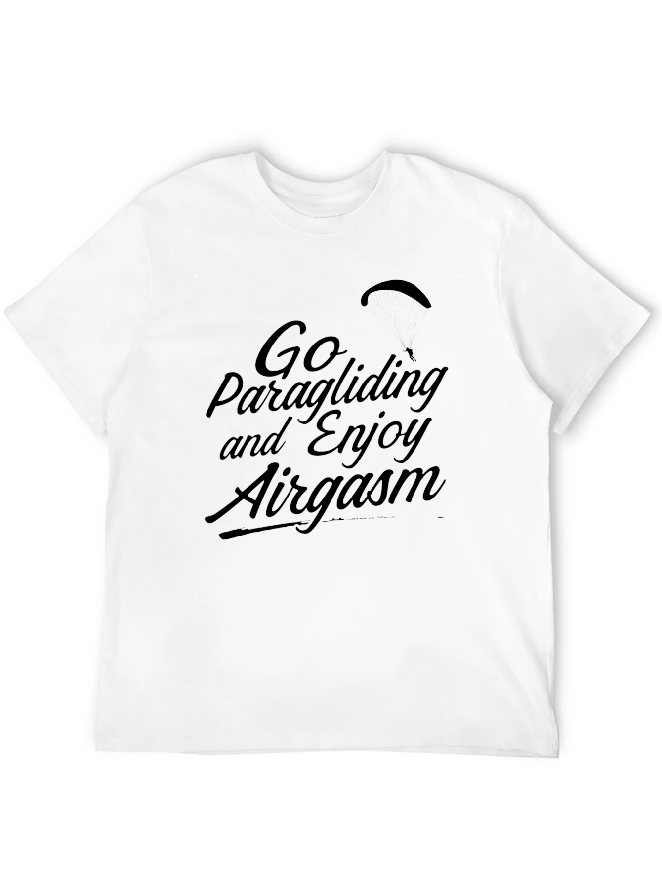 Go Paragliding T-Shirt: Enjoy Airgasm!