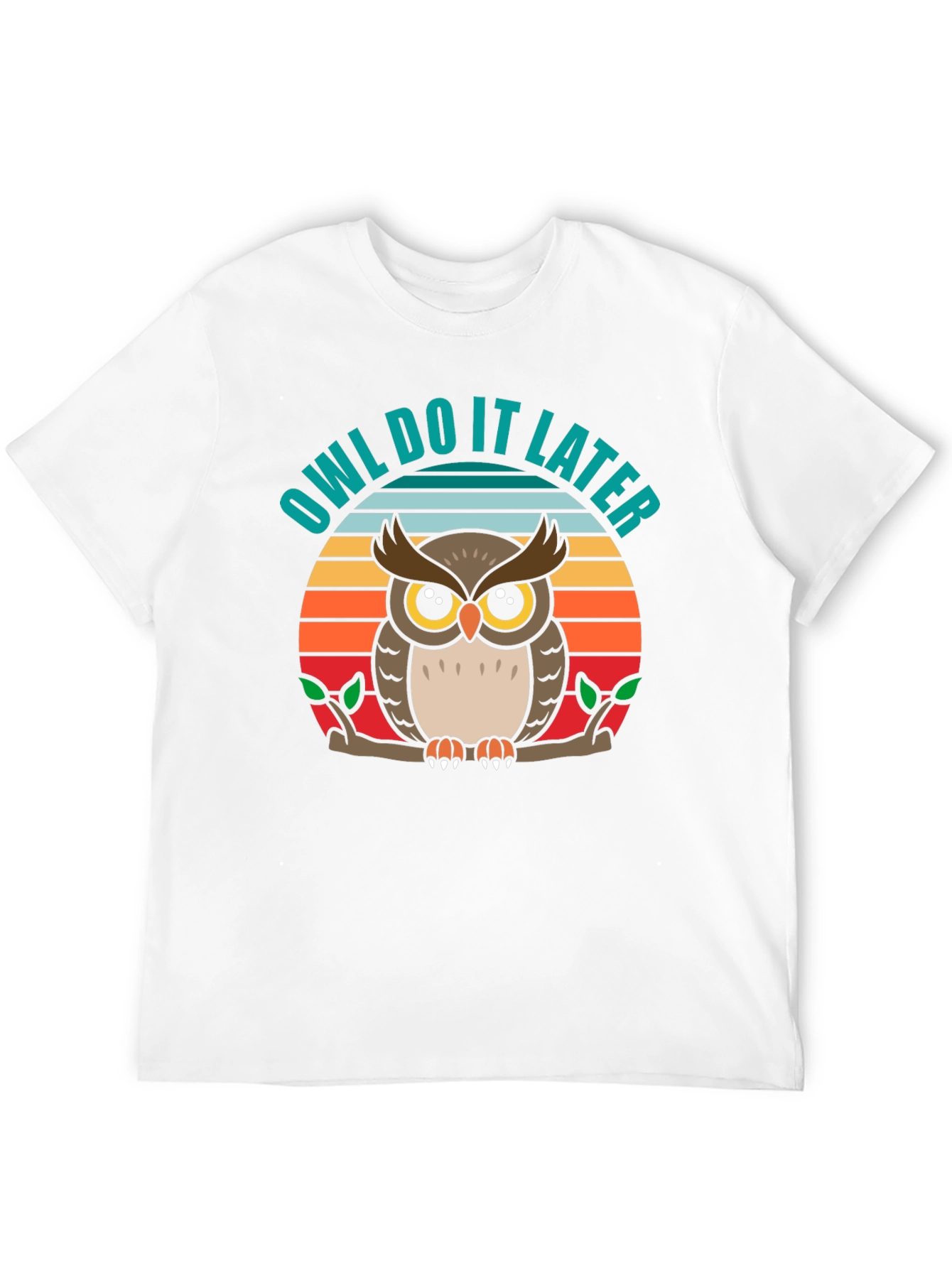 Owl Do It Later Funny Graphic T-Shirt