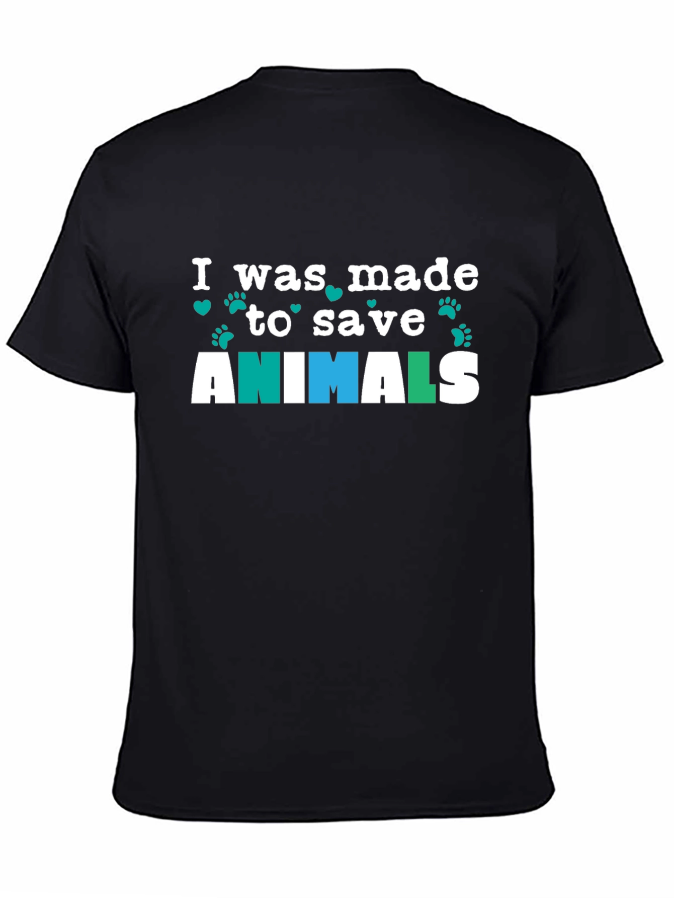 I Was Made To Save Animals T-Shirt
