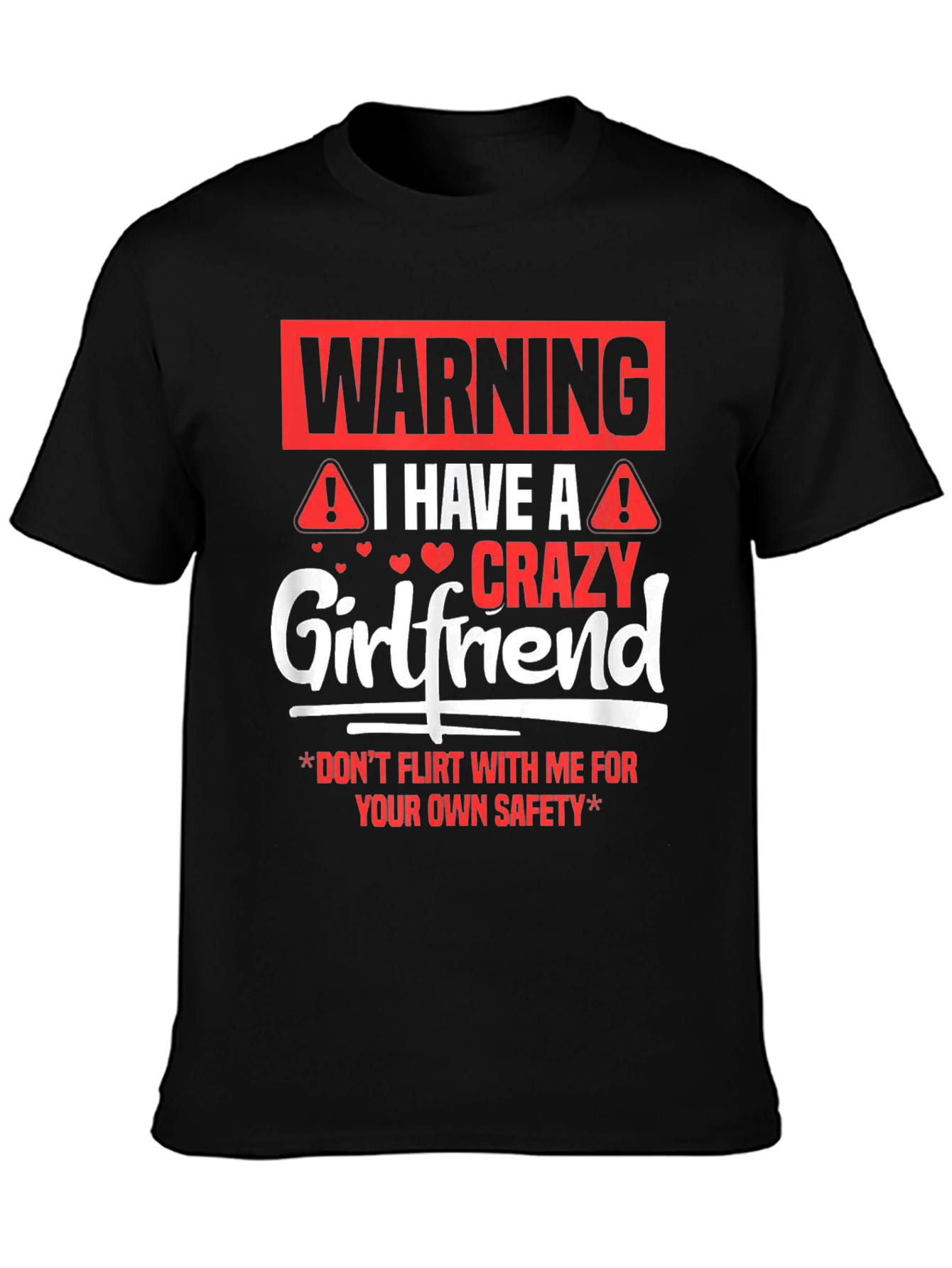 Warning Crazy Girlfriend Mens Black T-Shirt