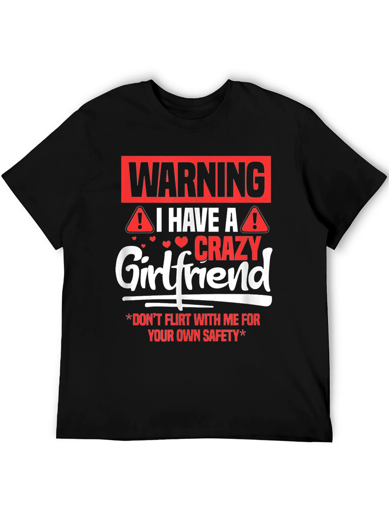 Warning Crazy Girlfriend Mens Black T-Shirt
