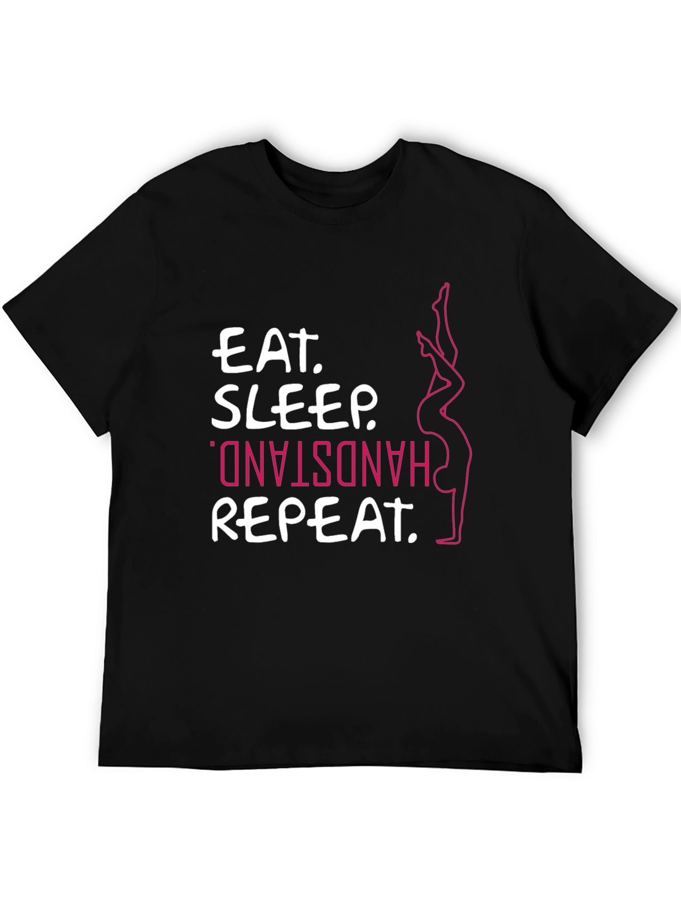Eat Sleep Handstand Repeat Black T-Shirt