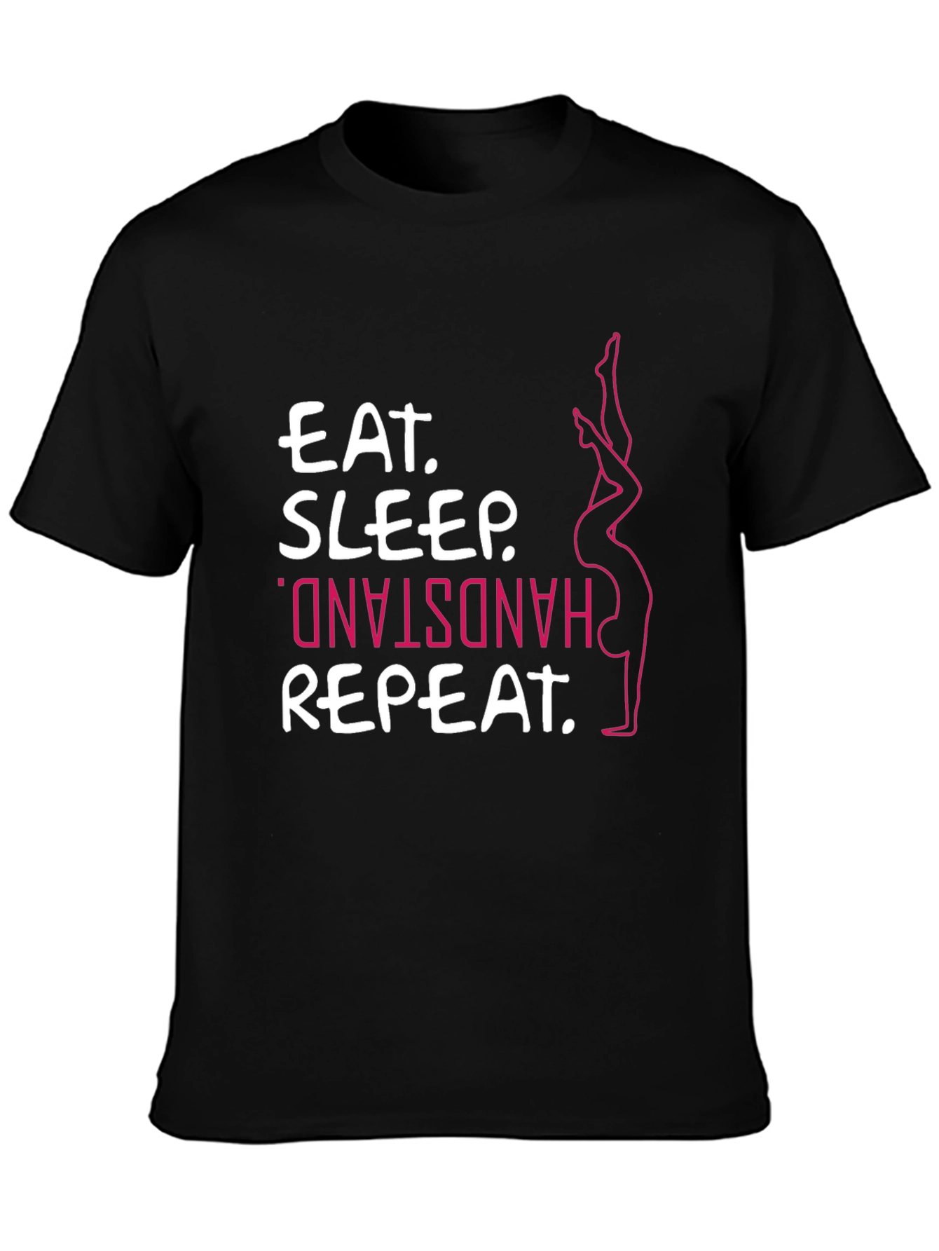 Eat Sleep Handstand Repeat Black T-Shirt