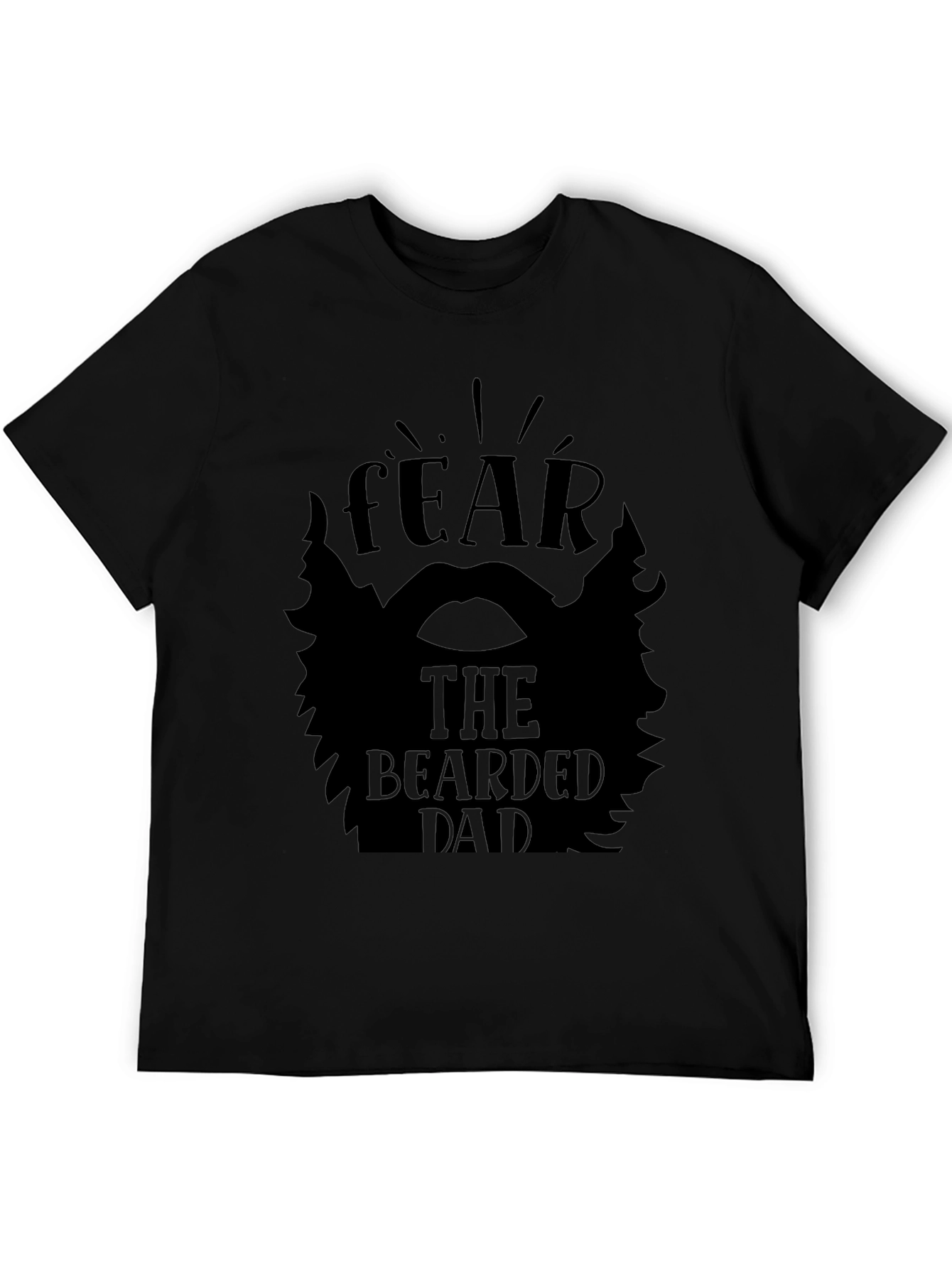 Fear the Bearded Dad Black T-Shirt