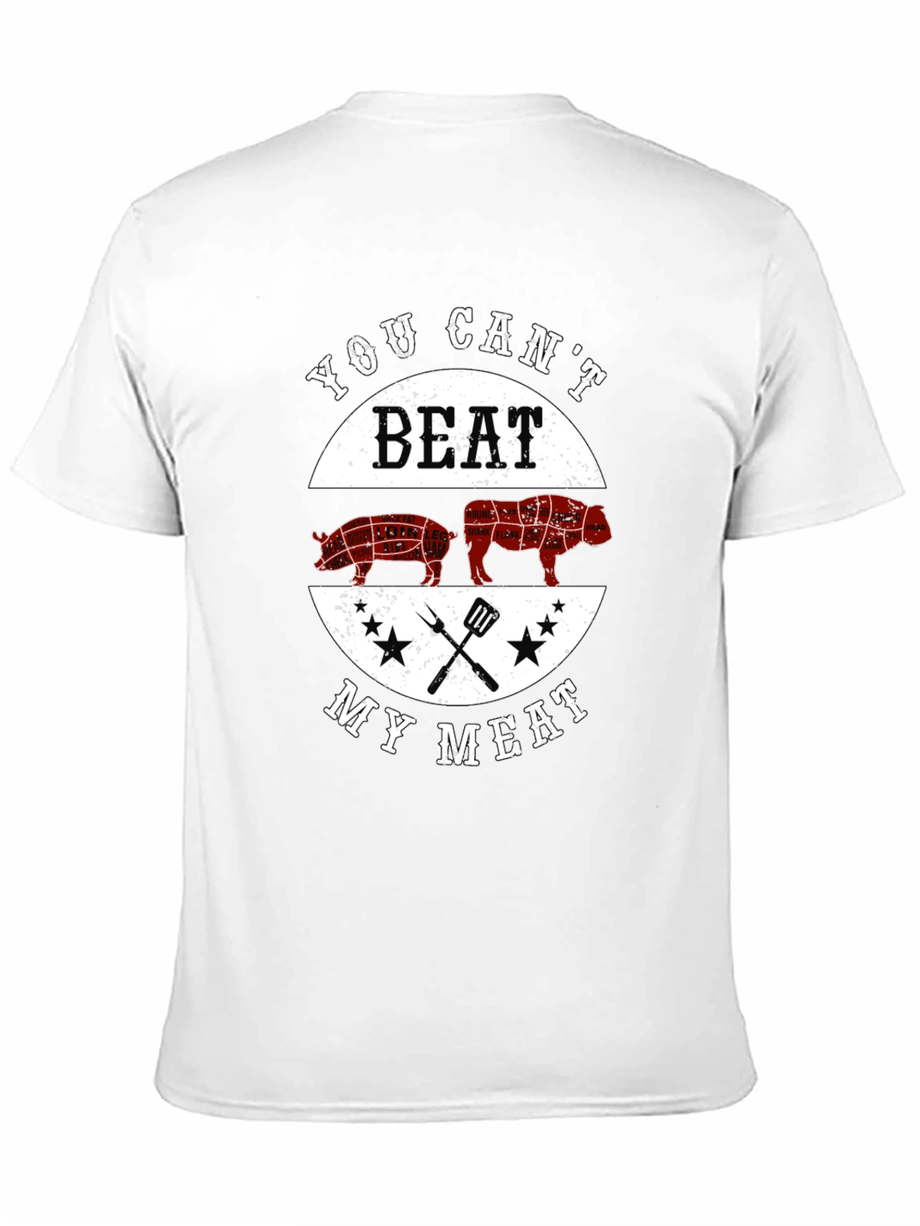 You Cant Beat My Meat Graphic T-Shirt