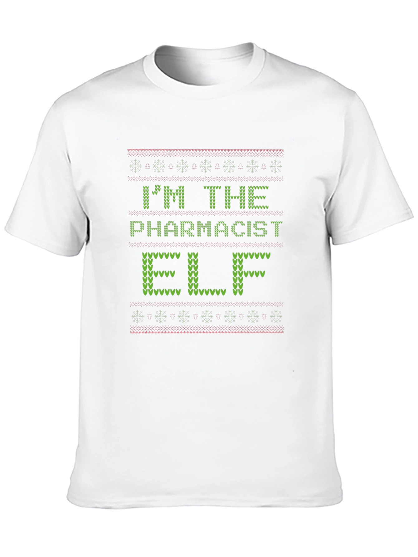 Im The Pharmacist Elf Christmas Ugly Sweater T-Shirt