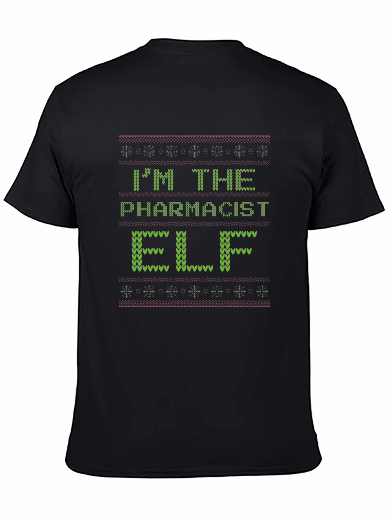 Im The Pharmacist Elf Christmas Ugly Sweater T-Shirt