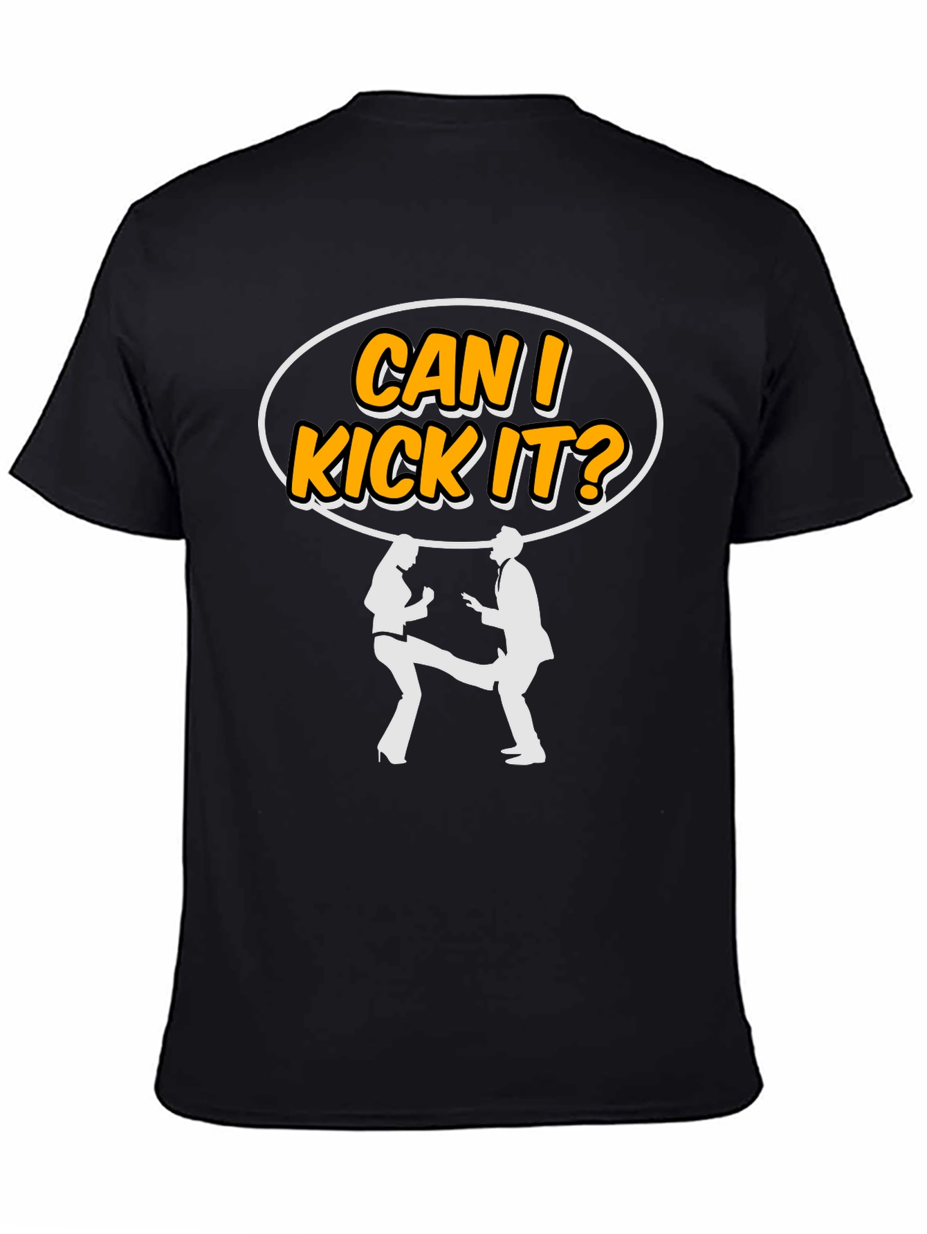 Can I Kick It T-Shirt