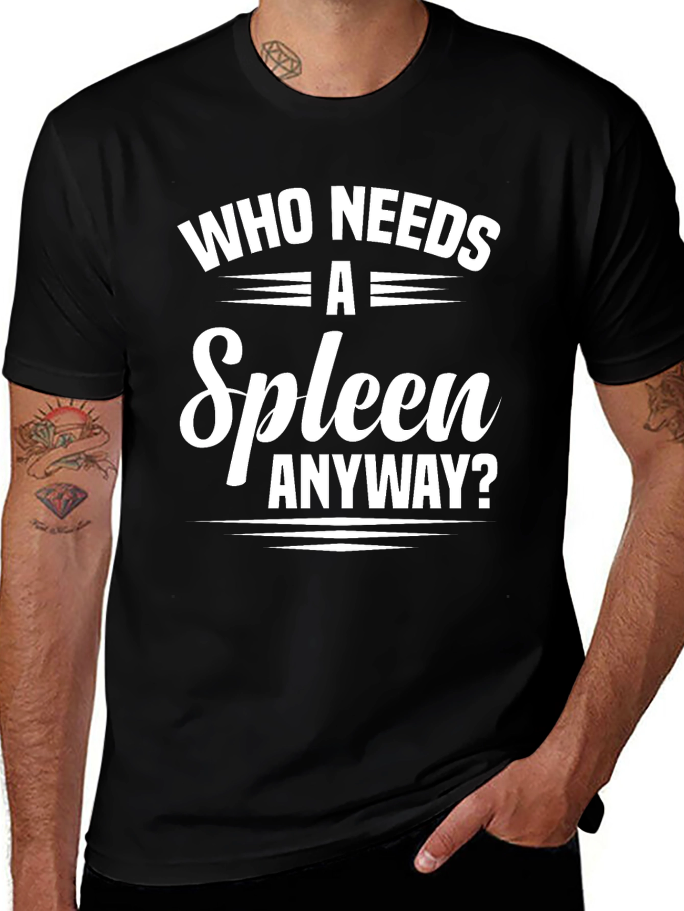 Who Needs a Spleen Anyway? Graphic Tee