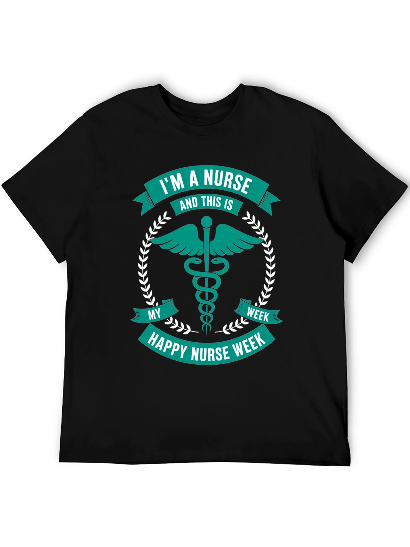Nurse Week T-Shirt - Im A Nurse Gift