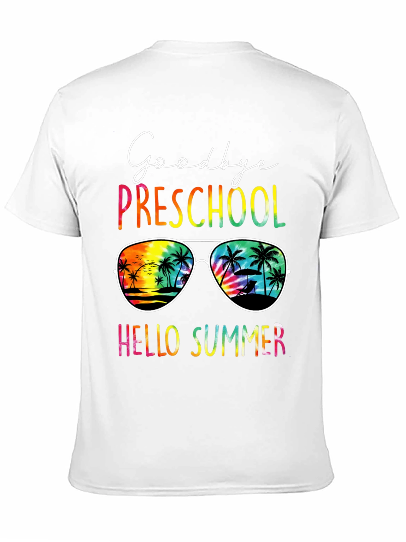 Goodbye Preschool Hello Summer Graphic Tee