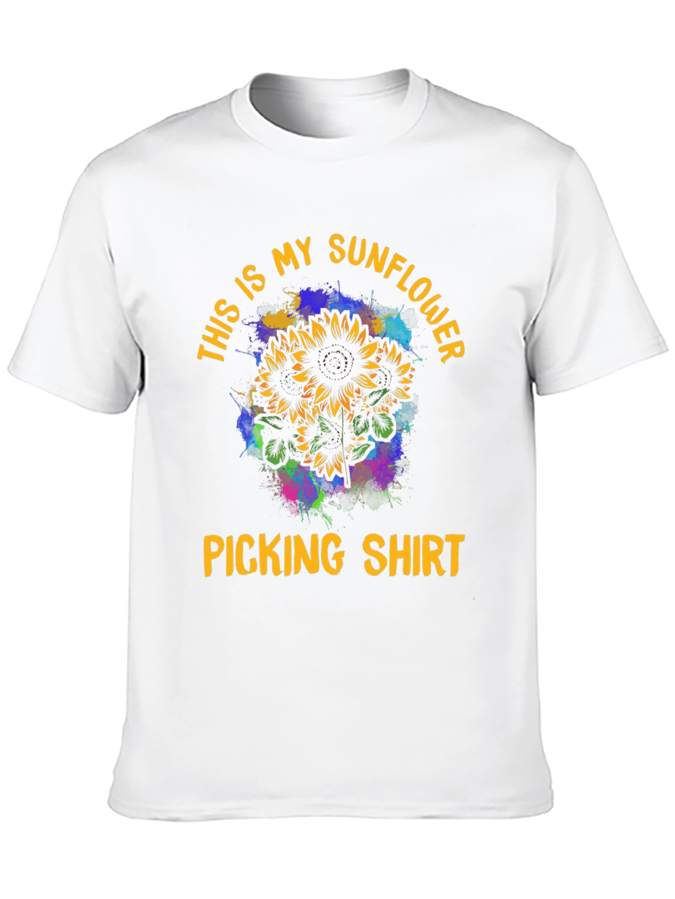 Sunflower Picking Shirt: This is My Sunflower Shirt