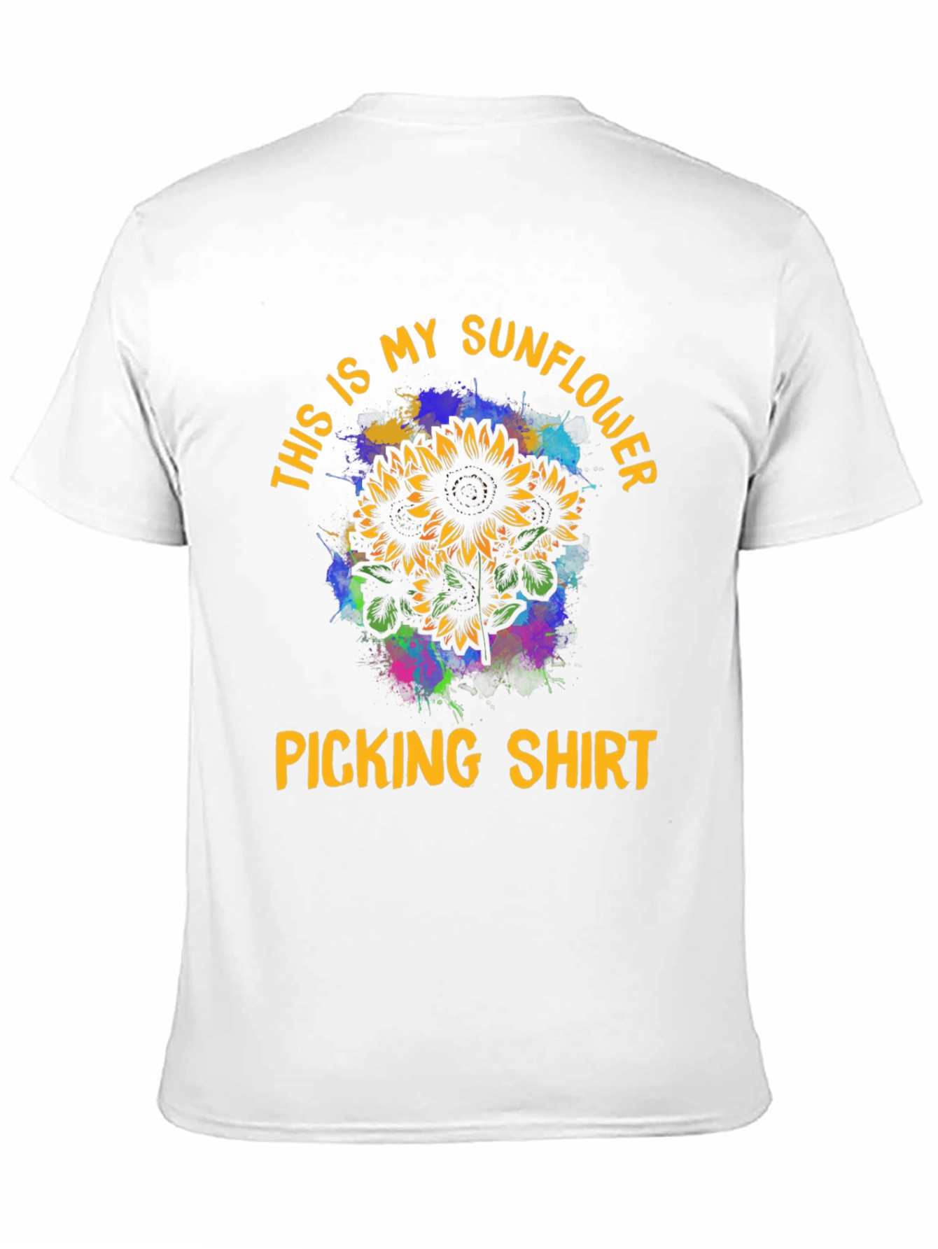 Sunflower Picking Shirt: This is My Sunflower Shirt