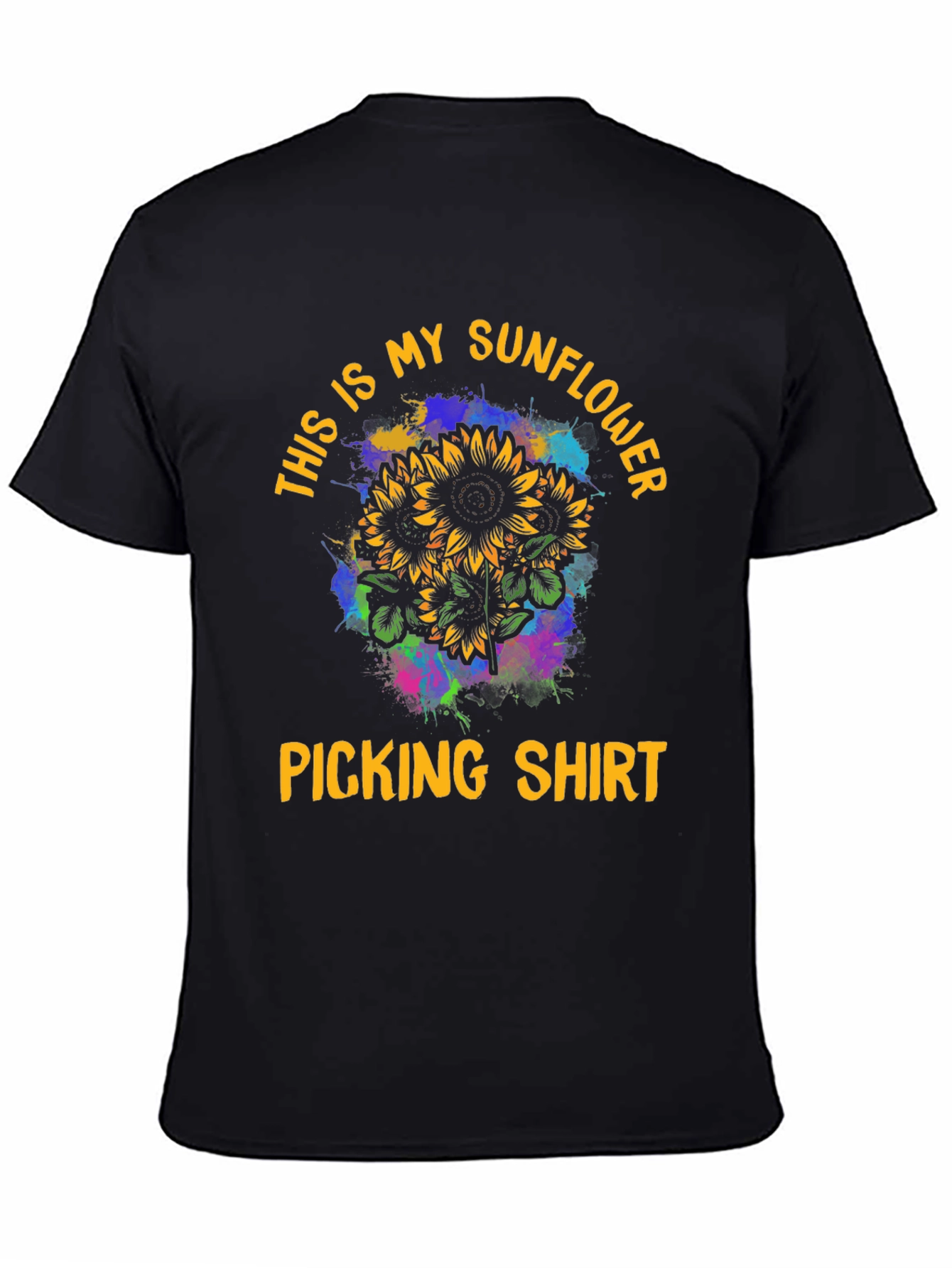 Sunflower Picking Shirt: This is My Sunflower Shirt