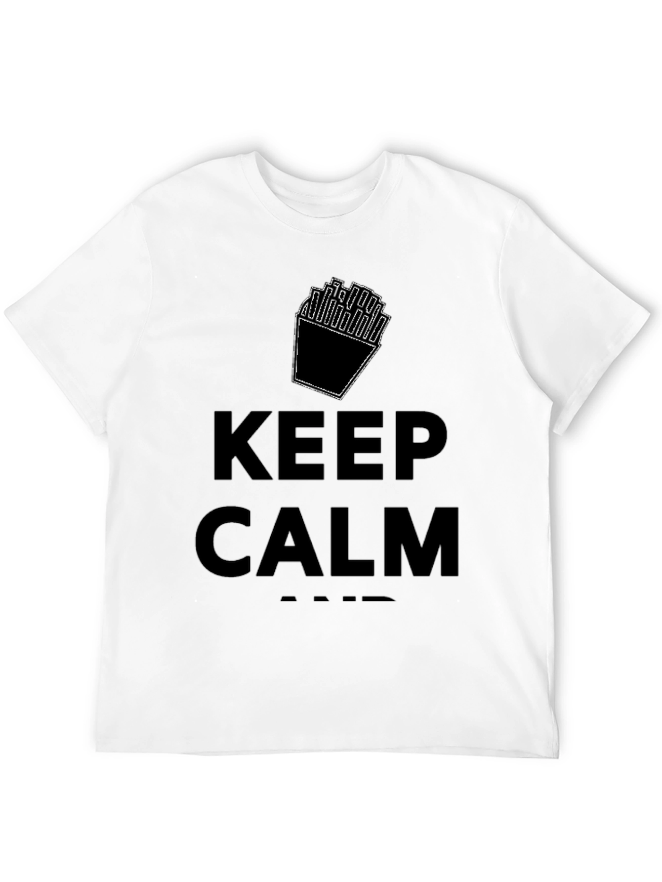 Keep Calm And Eat Fries T-Shirt - Black