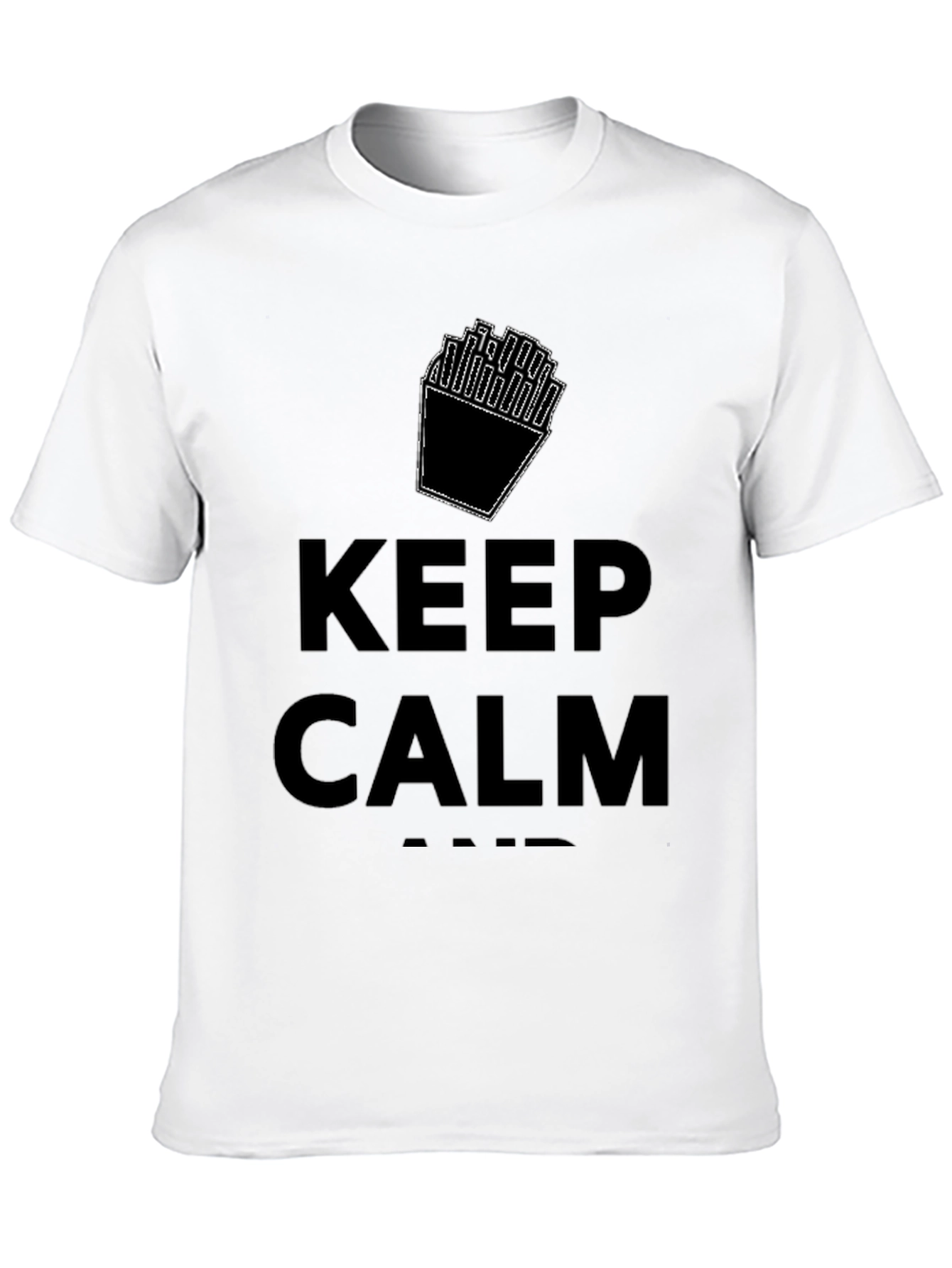 Keep Calm And Eat Fries T-Shirt - Black