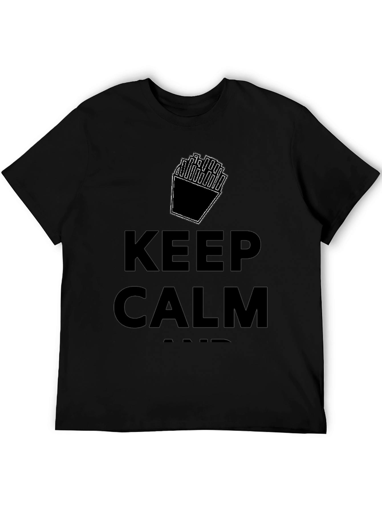 Keep Calm And Eat Fries T-Shirt - Black