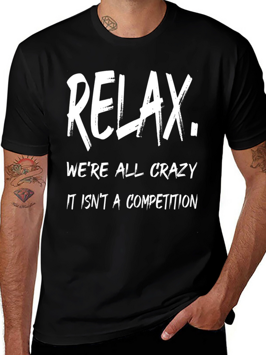 Relax Crazy Competition Graphic Tee