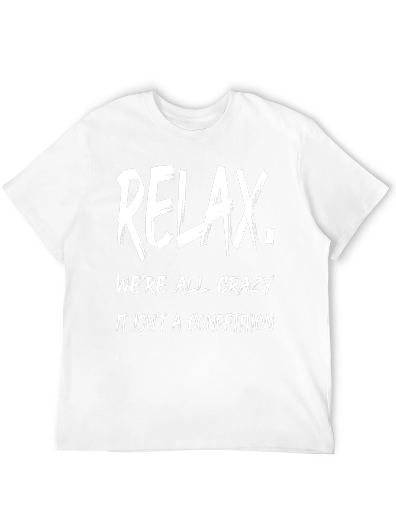 Relax Crazy Competition Graphic Tee