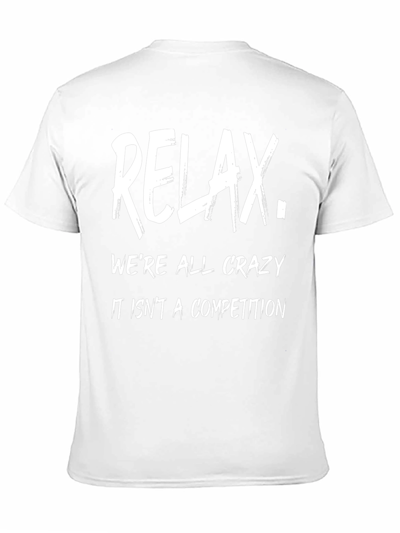 Relax Crazy Competition Graphic Tee