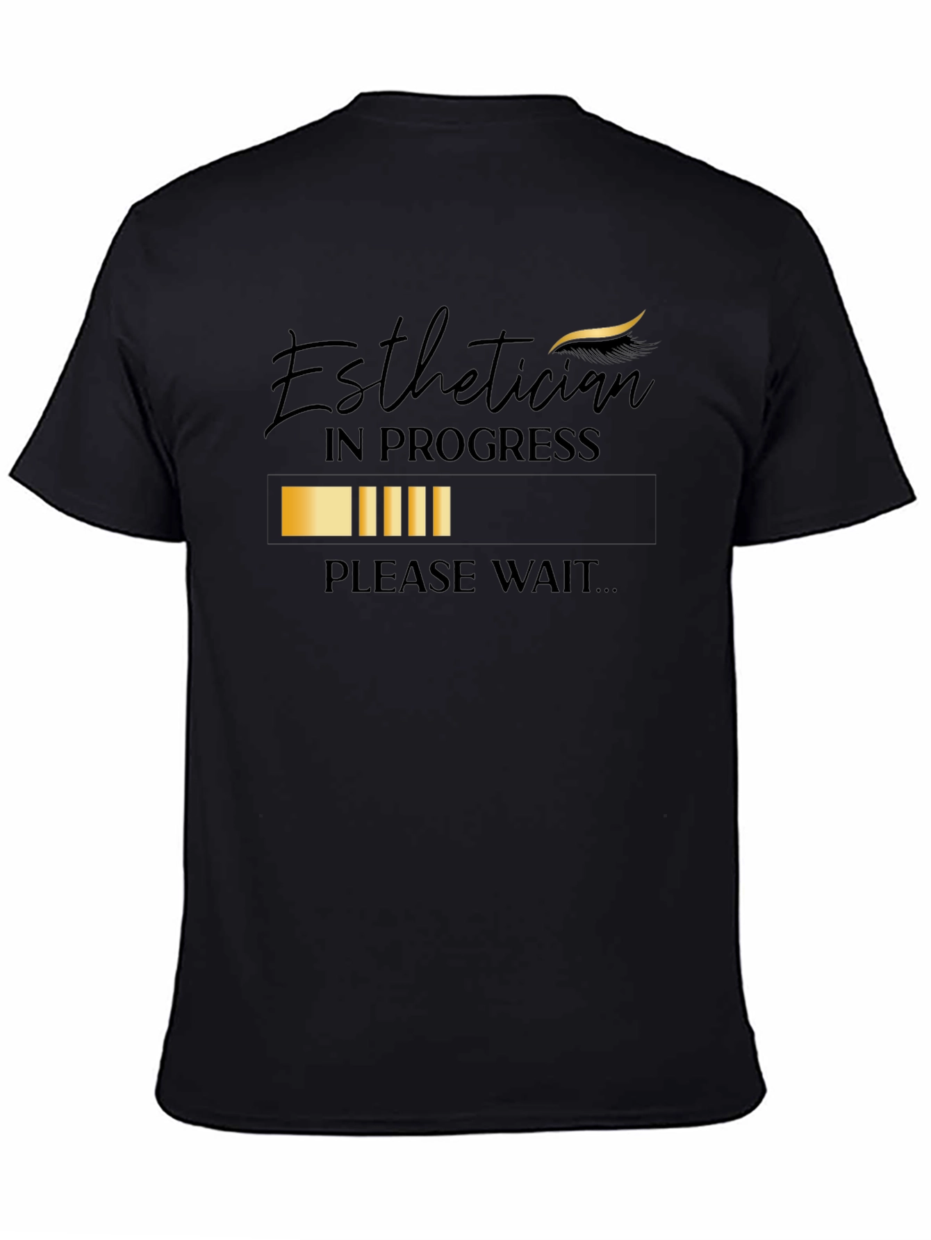 Esthetician In Progress Graphic T-Shirt
