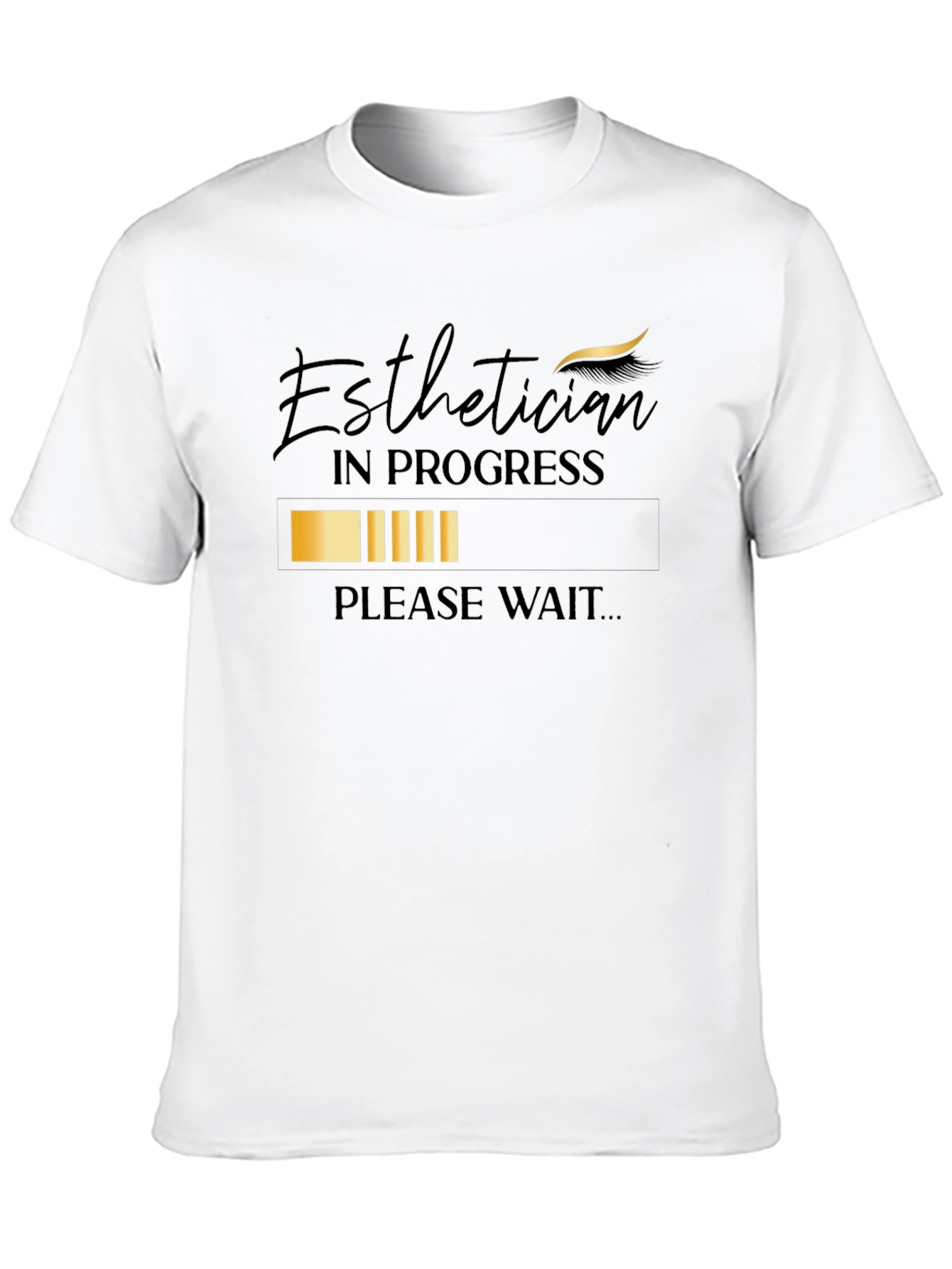 Esthetician In Progress Graphic T-Shirt