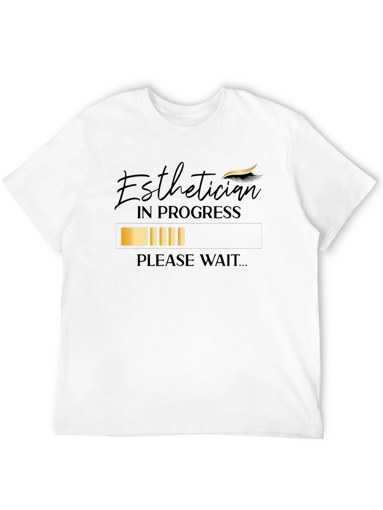 Esthetician In Progress Graphic T-Shirt