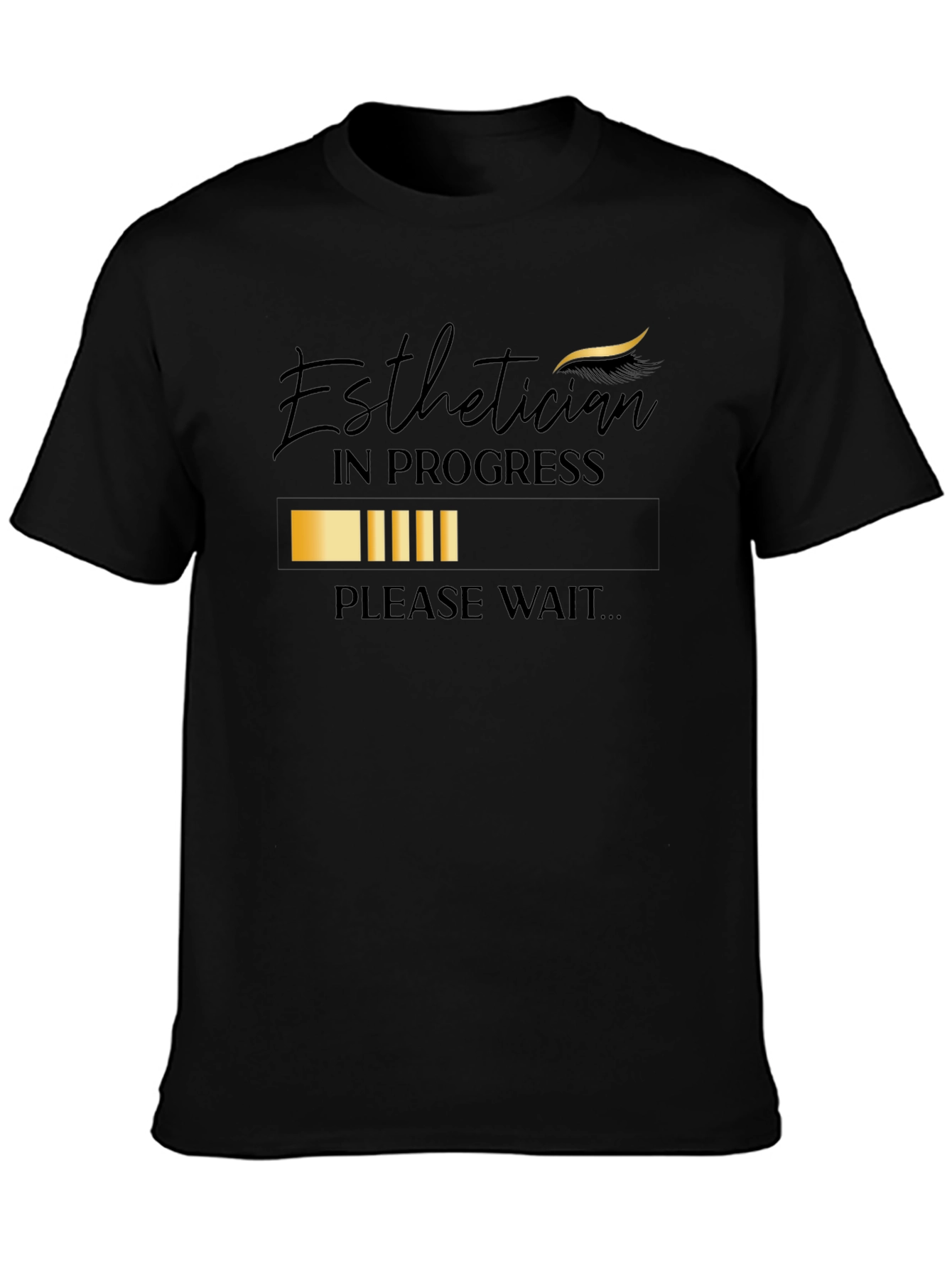 Esthetician In Progress Graphic T-Shirt