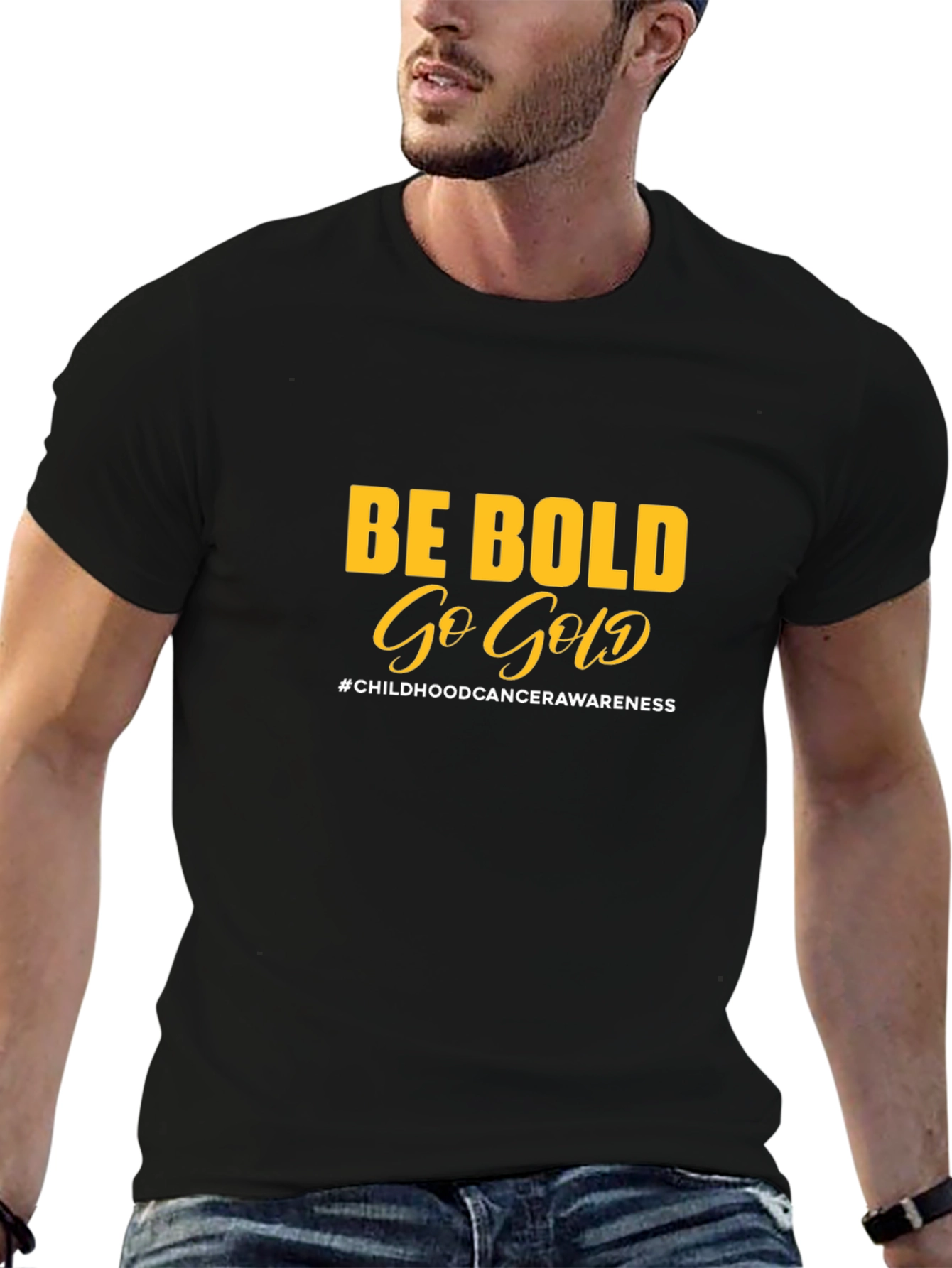 Be Bold Go Gold T-Shirt
